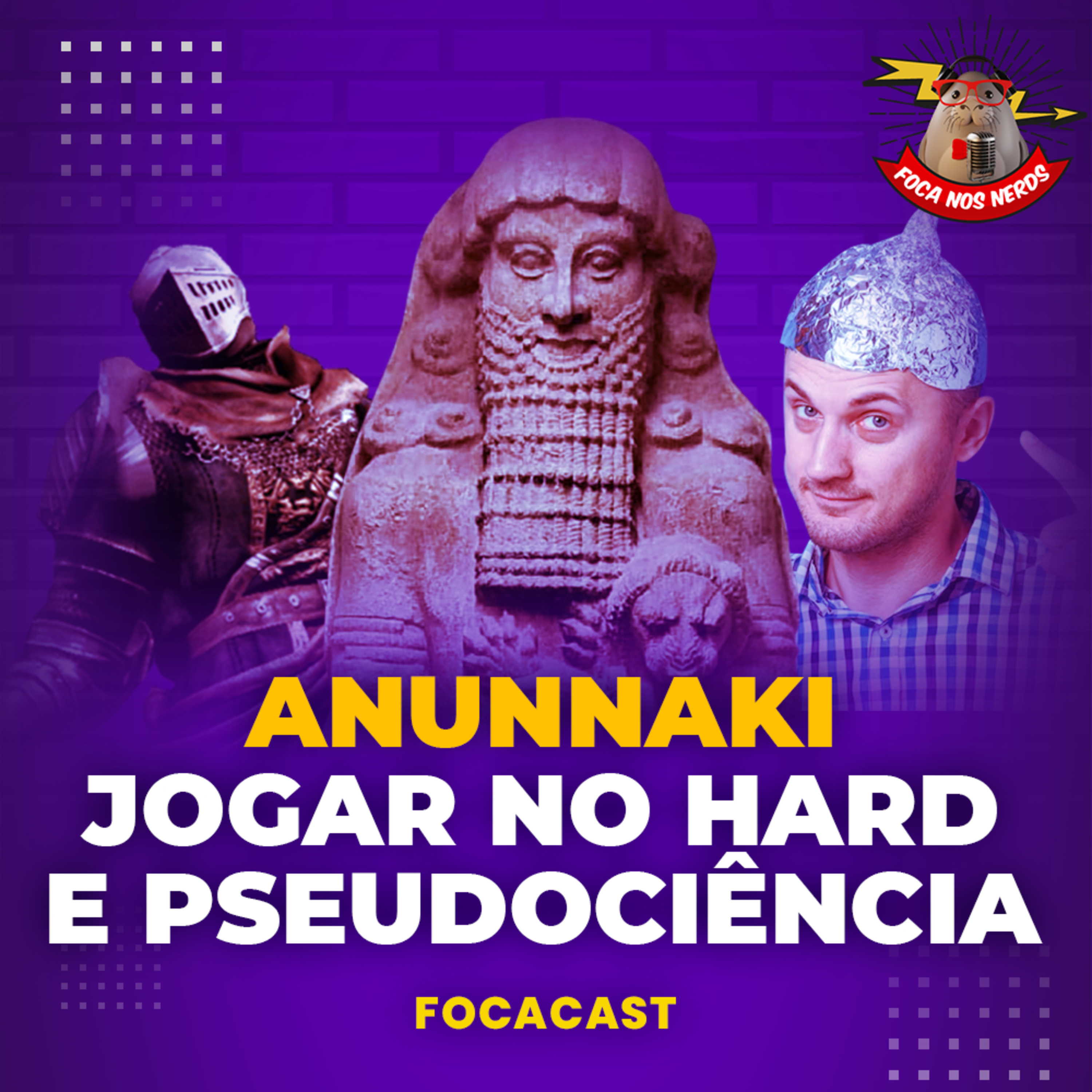 cover of episode FocaCast #042 - “Antigos astronautas”, Jogar no Hard e Pseudociência