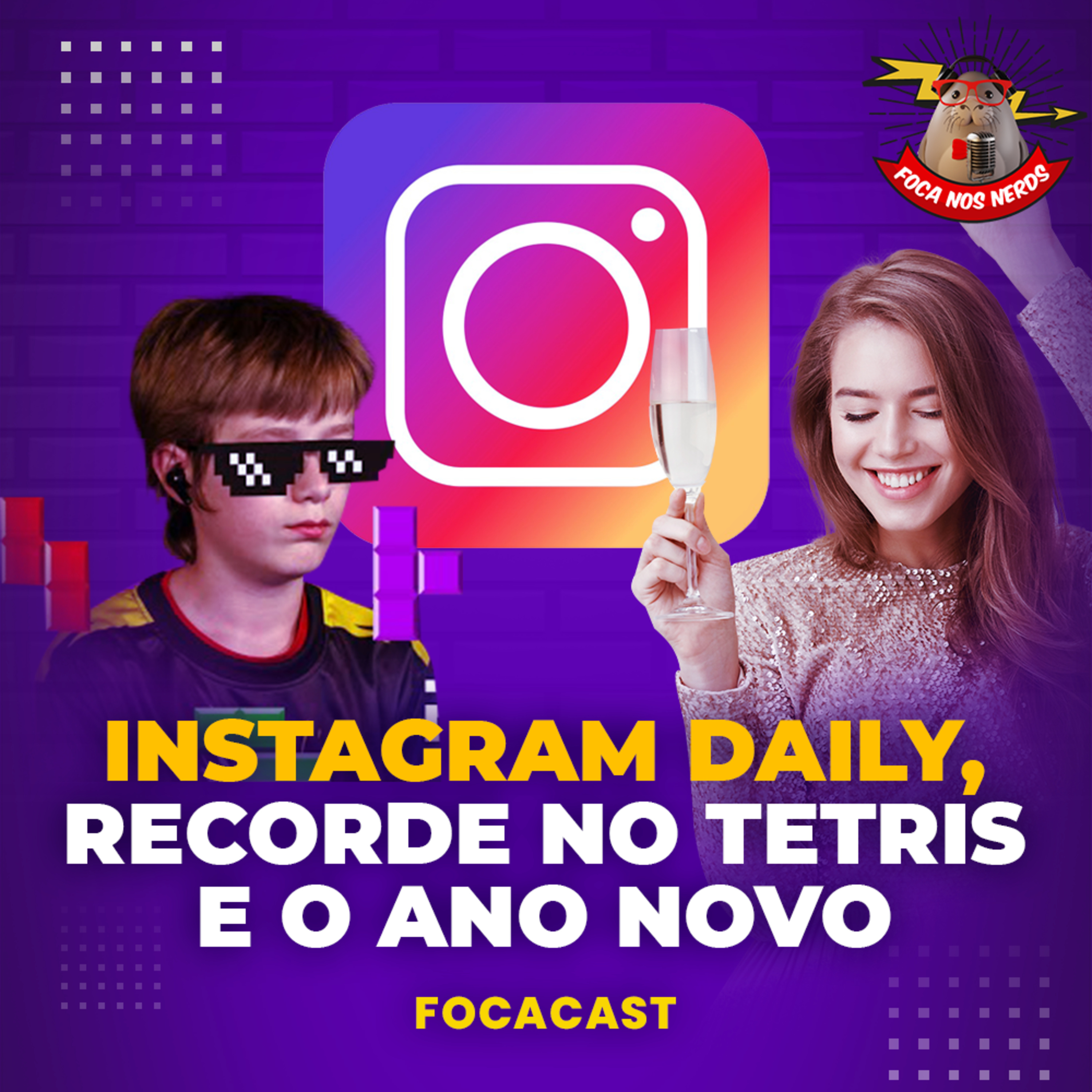 cover of episode FocaCast #053 - Explorando o Instagram Daily, o humano vencendo a máquina e as resoluções de ano novo