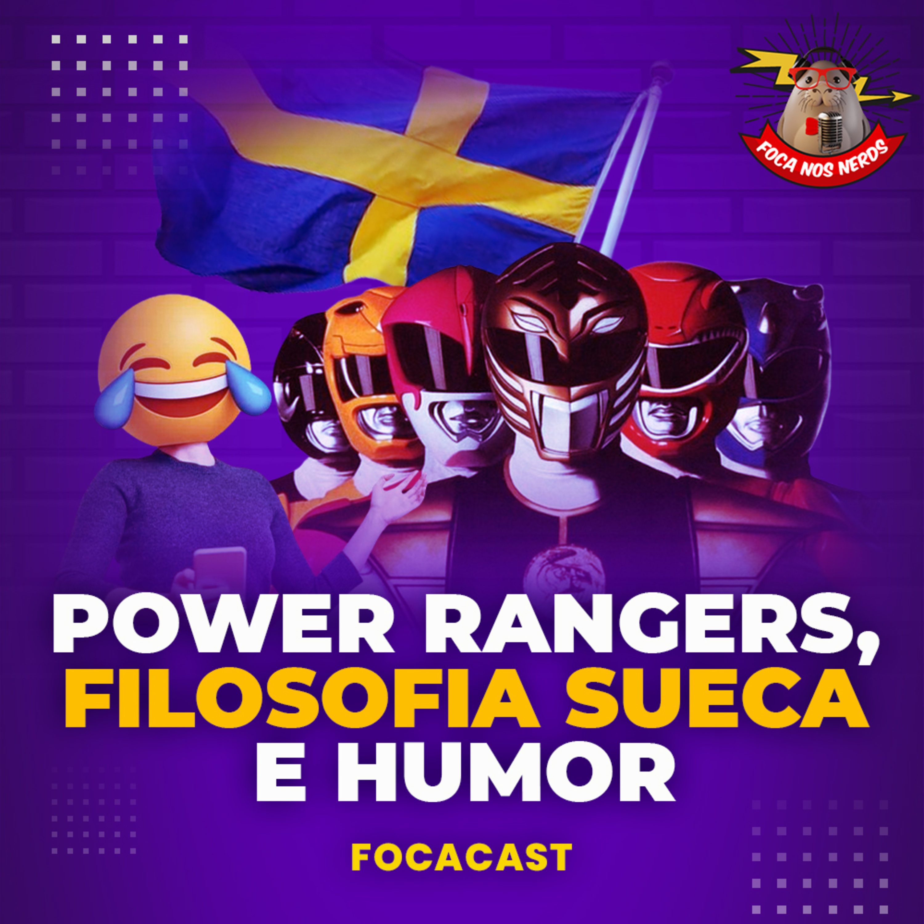 cover of episode FocaCast #060 - Power Rangers, Lagom, a filosofia sueca e humor