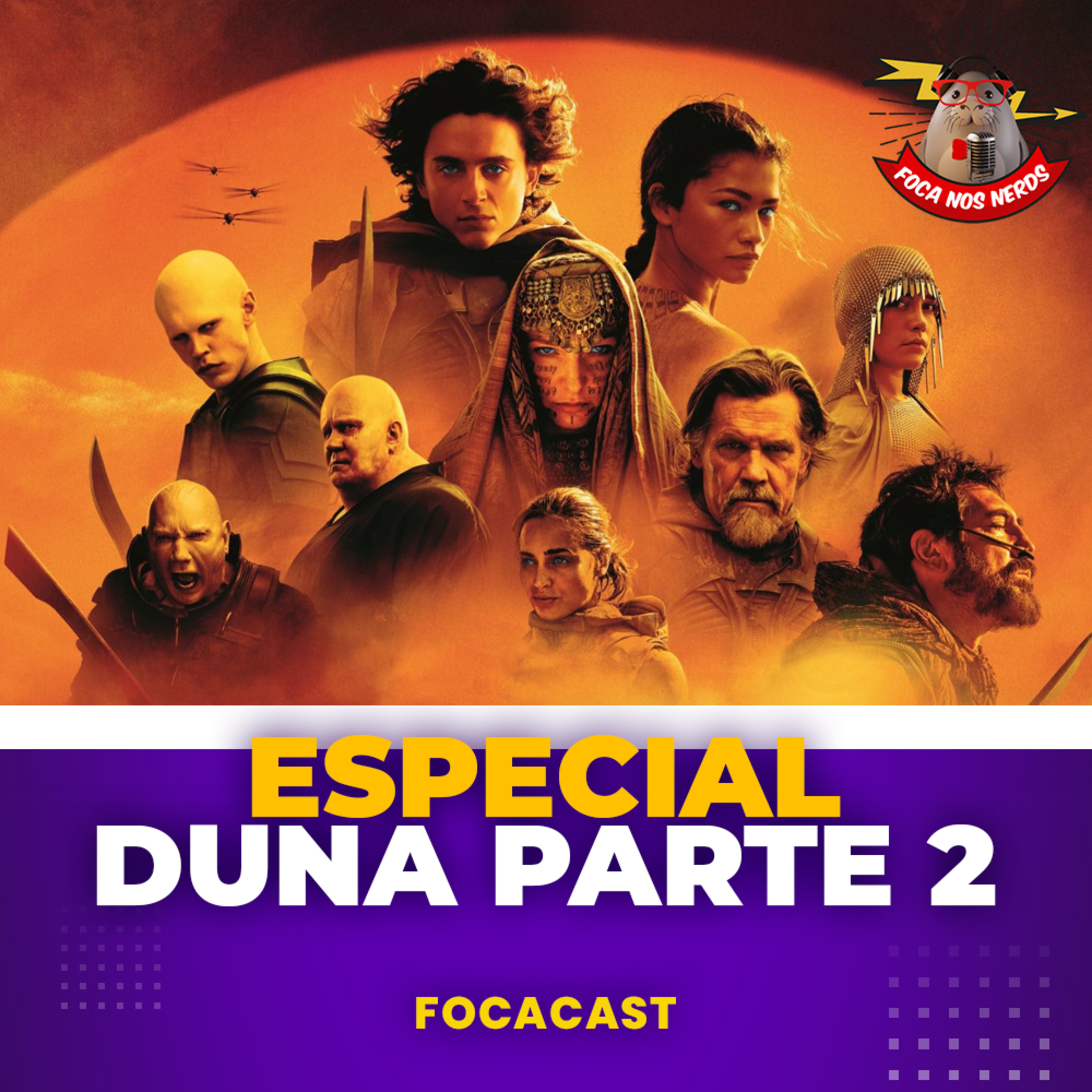 cover of episode FocaCast #062 Duna 2 nasce um novo épico!
