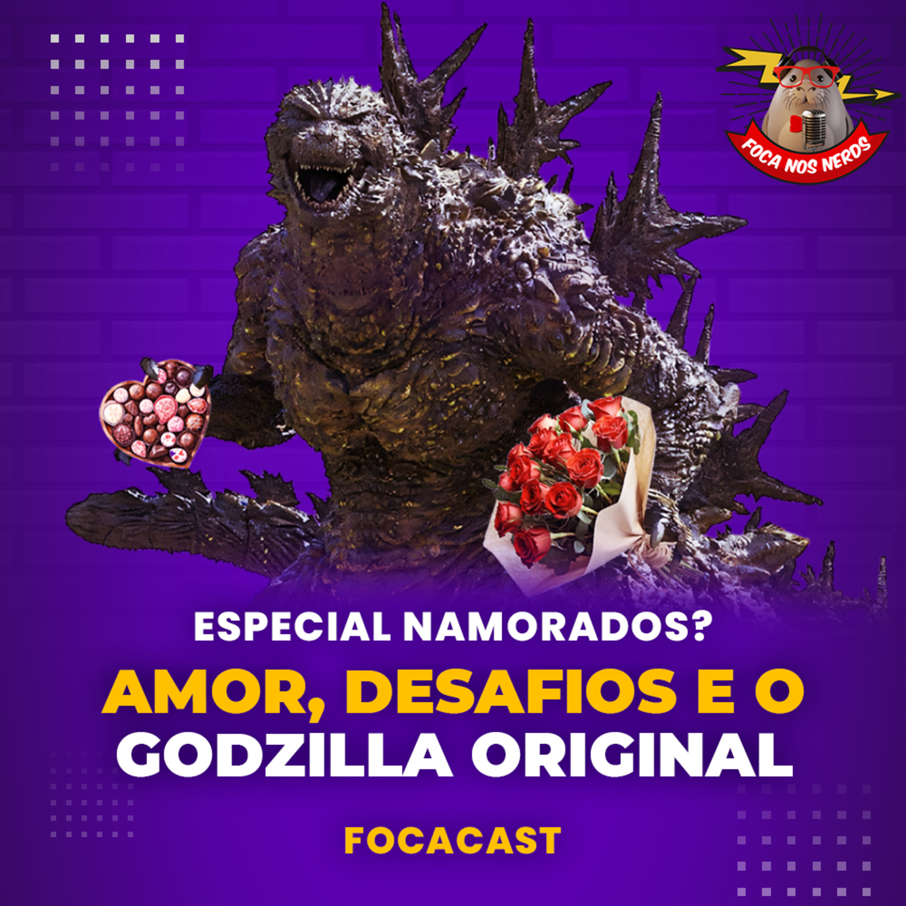 cover of episode FocaCast #074 - O Fim dos Relacionamentos e um Toque de Godzilla