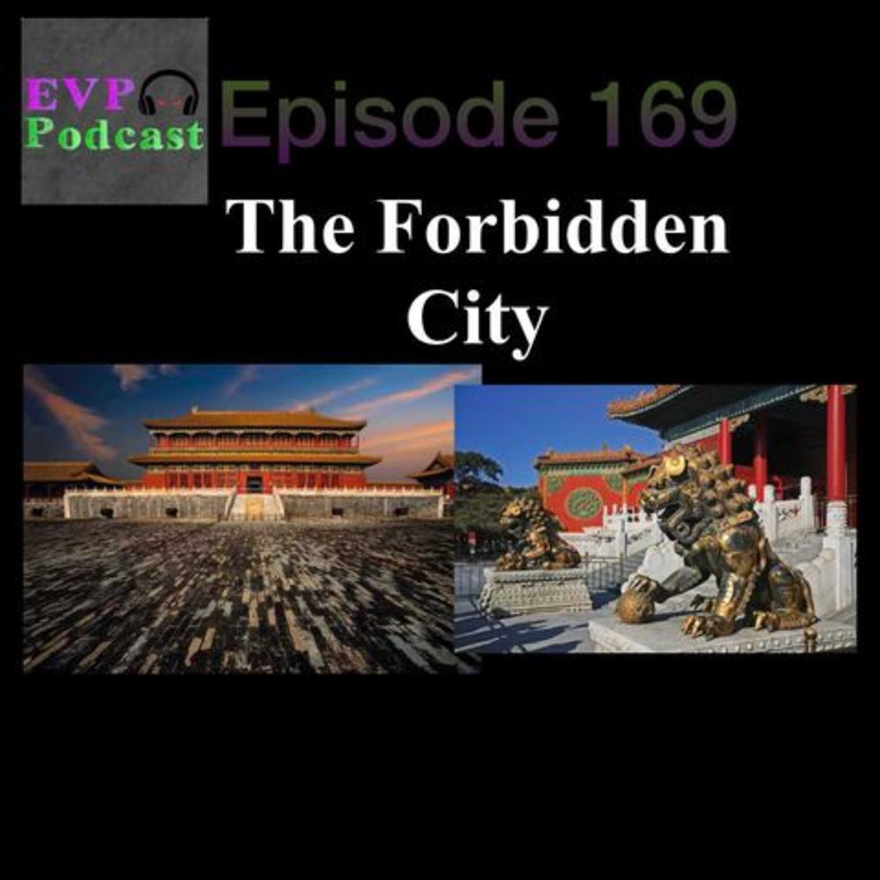 169 - The Forbidden City episode artwork