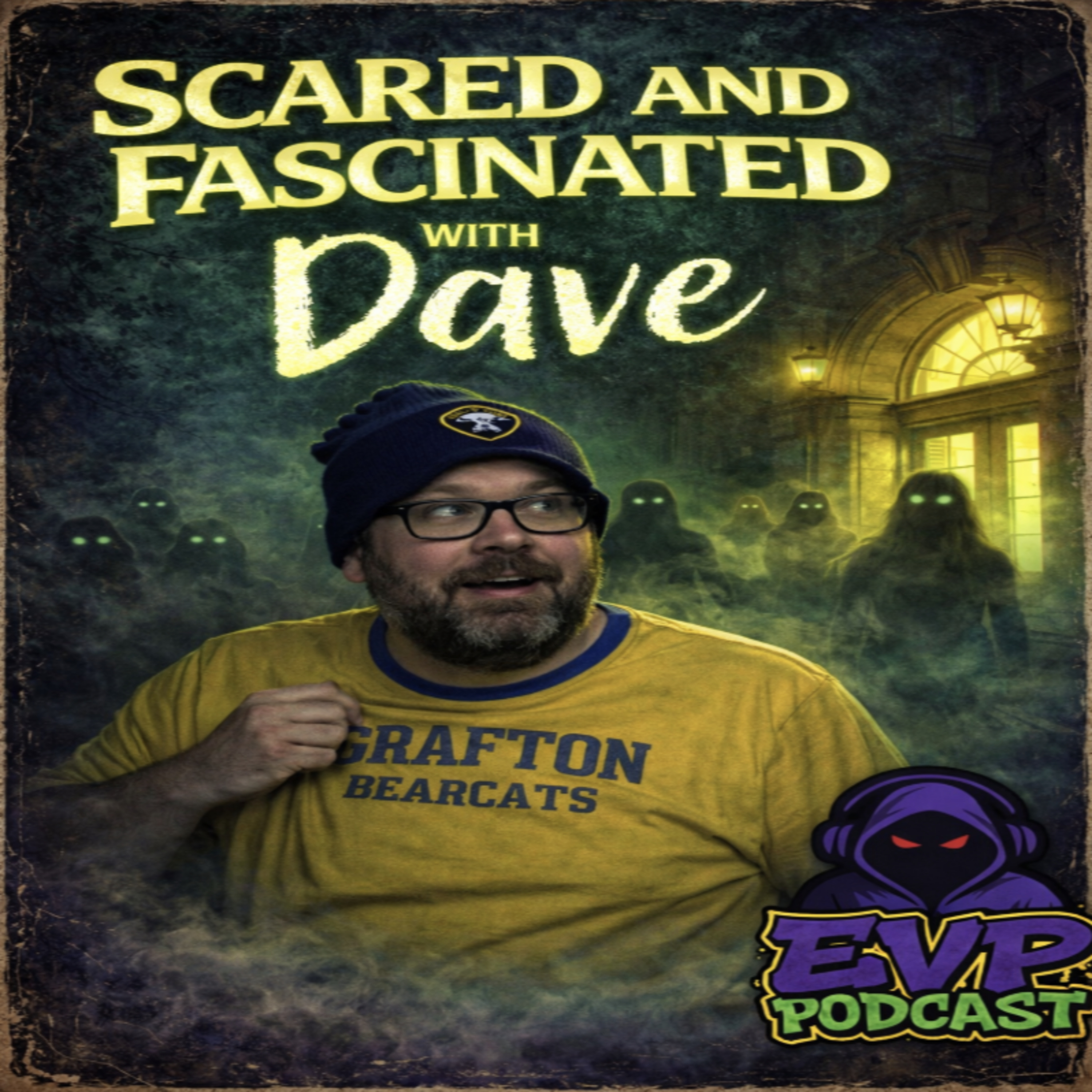 5 - Scared and Fascinated with Dave episode artwork
