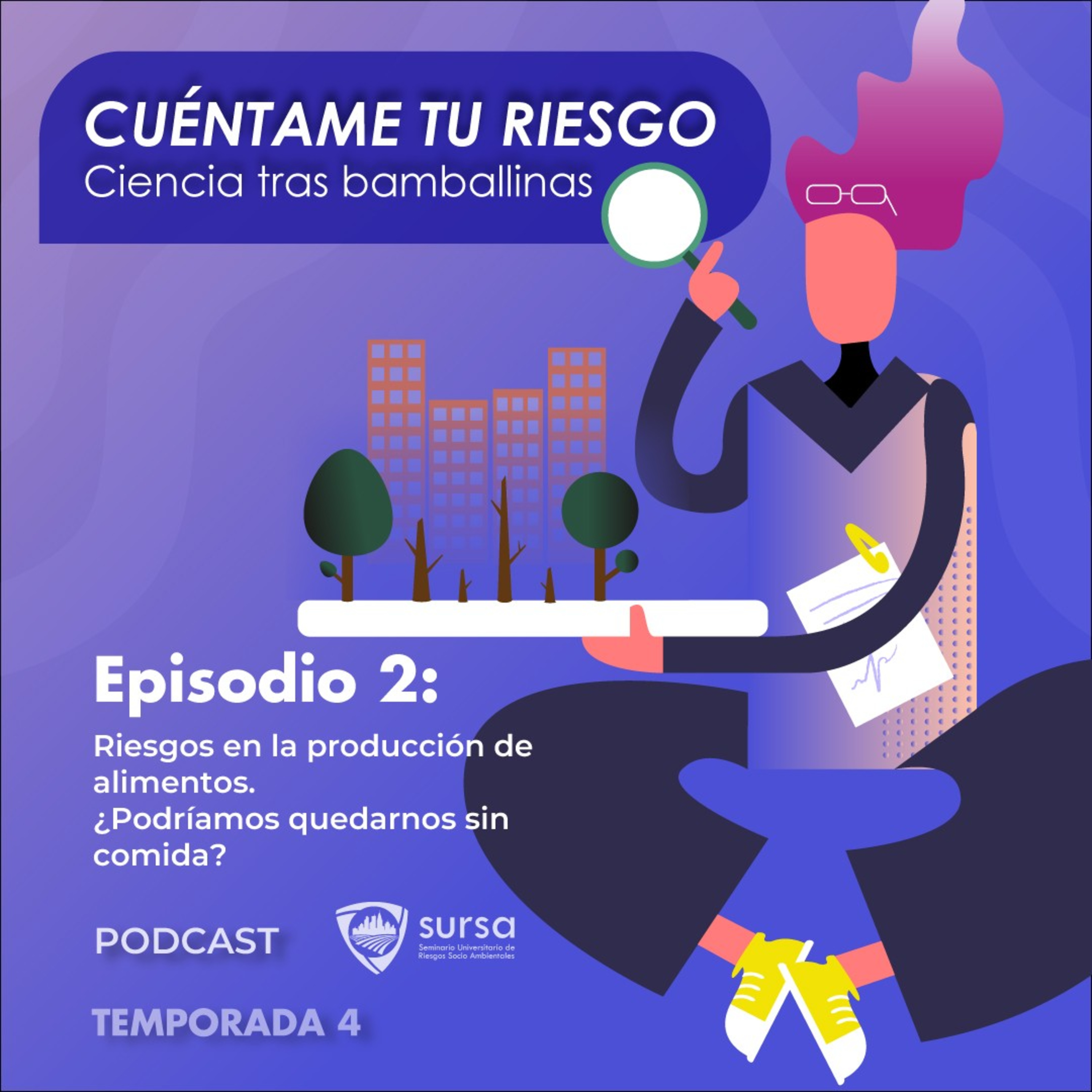 Cuéntame tu riesgo: Ciencia tras bambalinas.