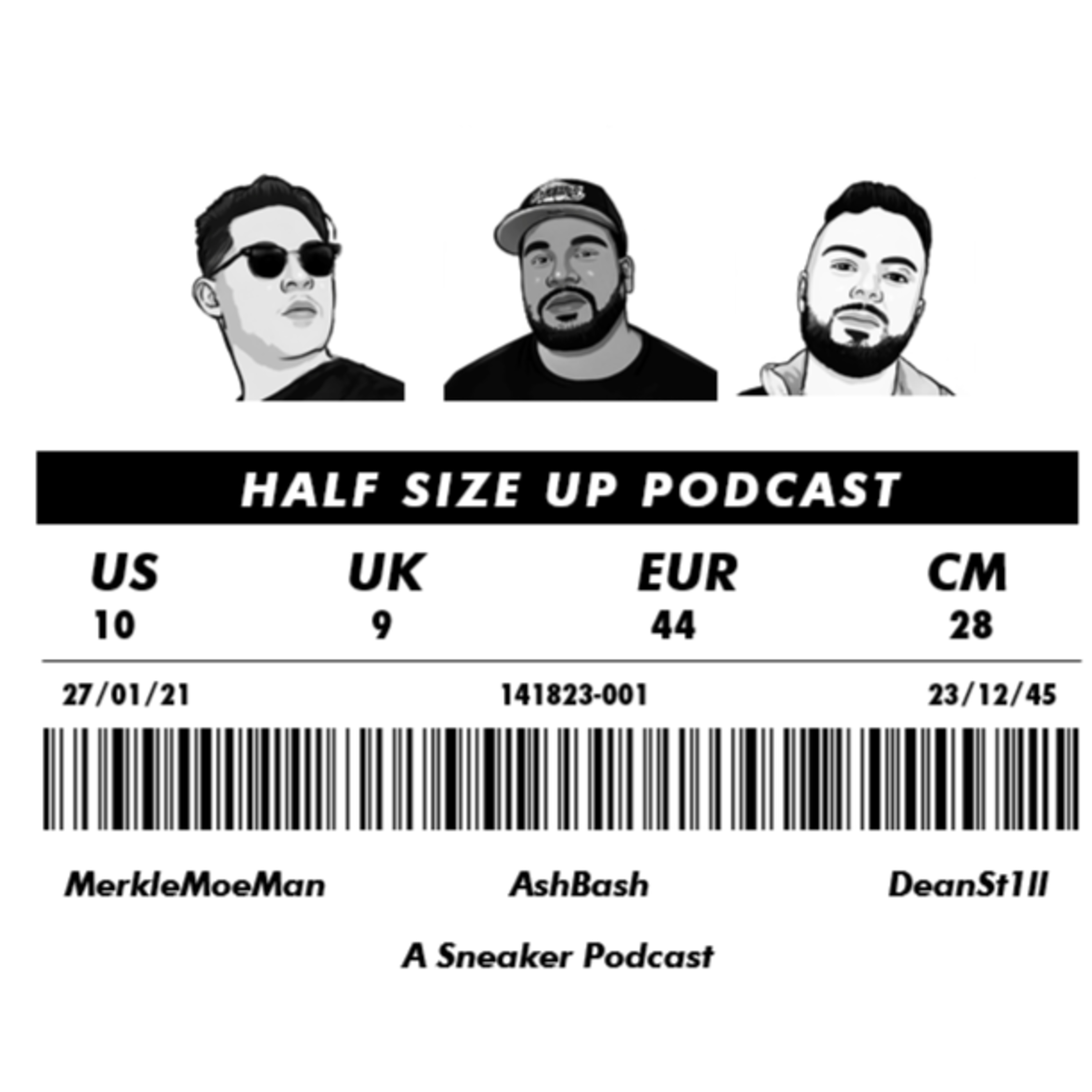 A Sneaker Podcast: Half Size Up S3 E15 - 