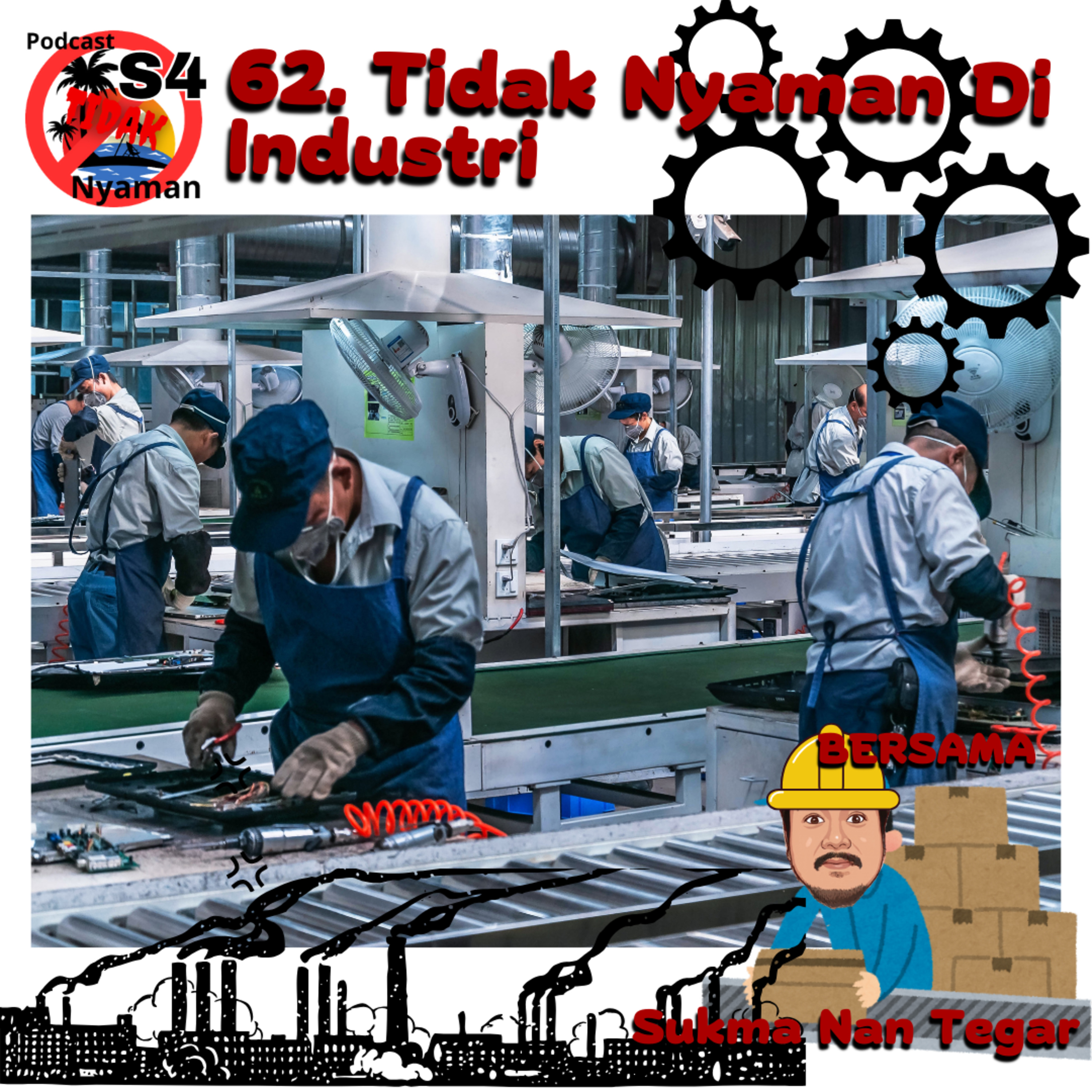 Tidak Nyaman Di Industri episode artwork