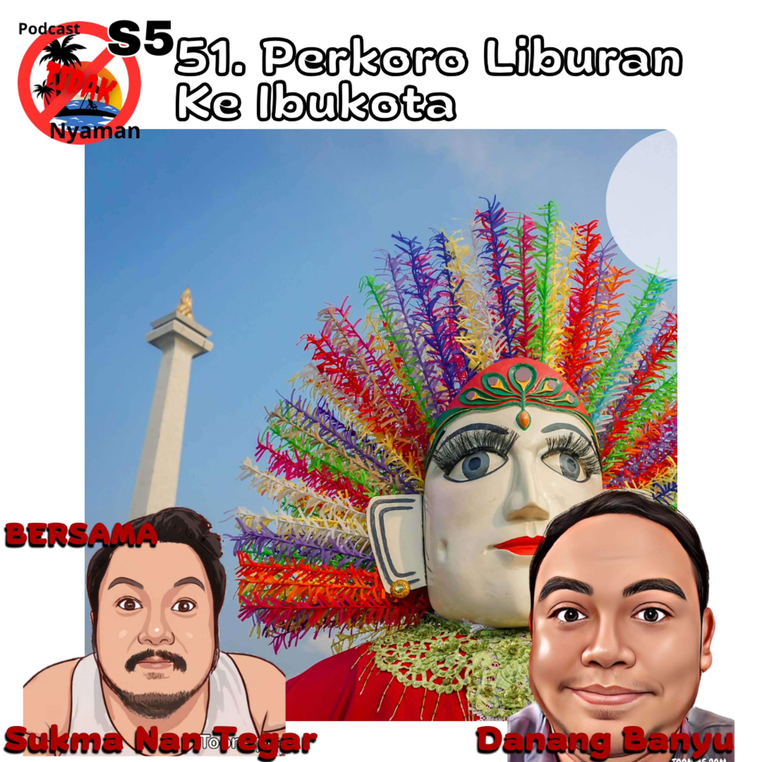 Perkoro Liburan Ke Ibukota