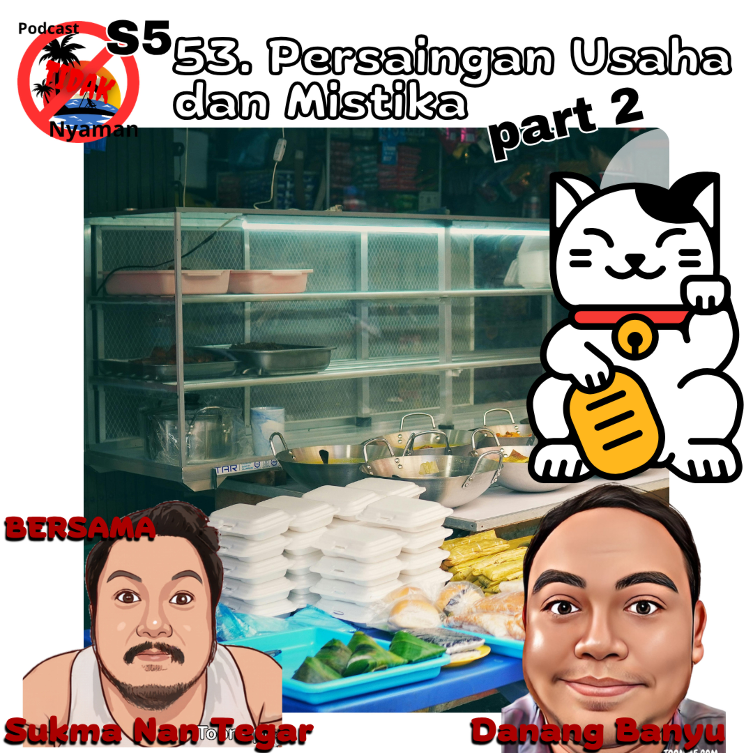 Persaingan Usaha dan Mistika part 2