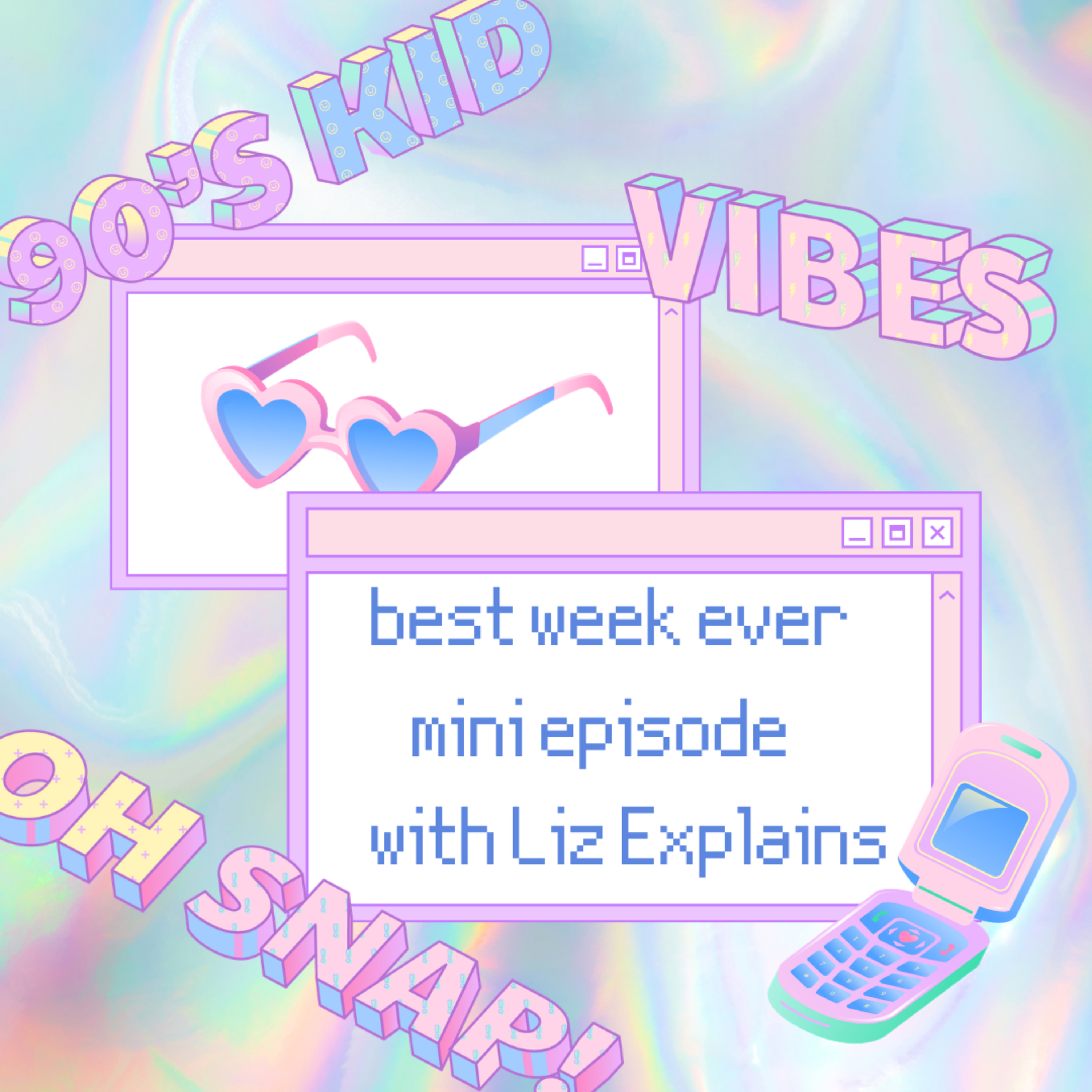 Best Week Mini Ep - with Liz Explains- 2006 Still Hits episode artwork