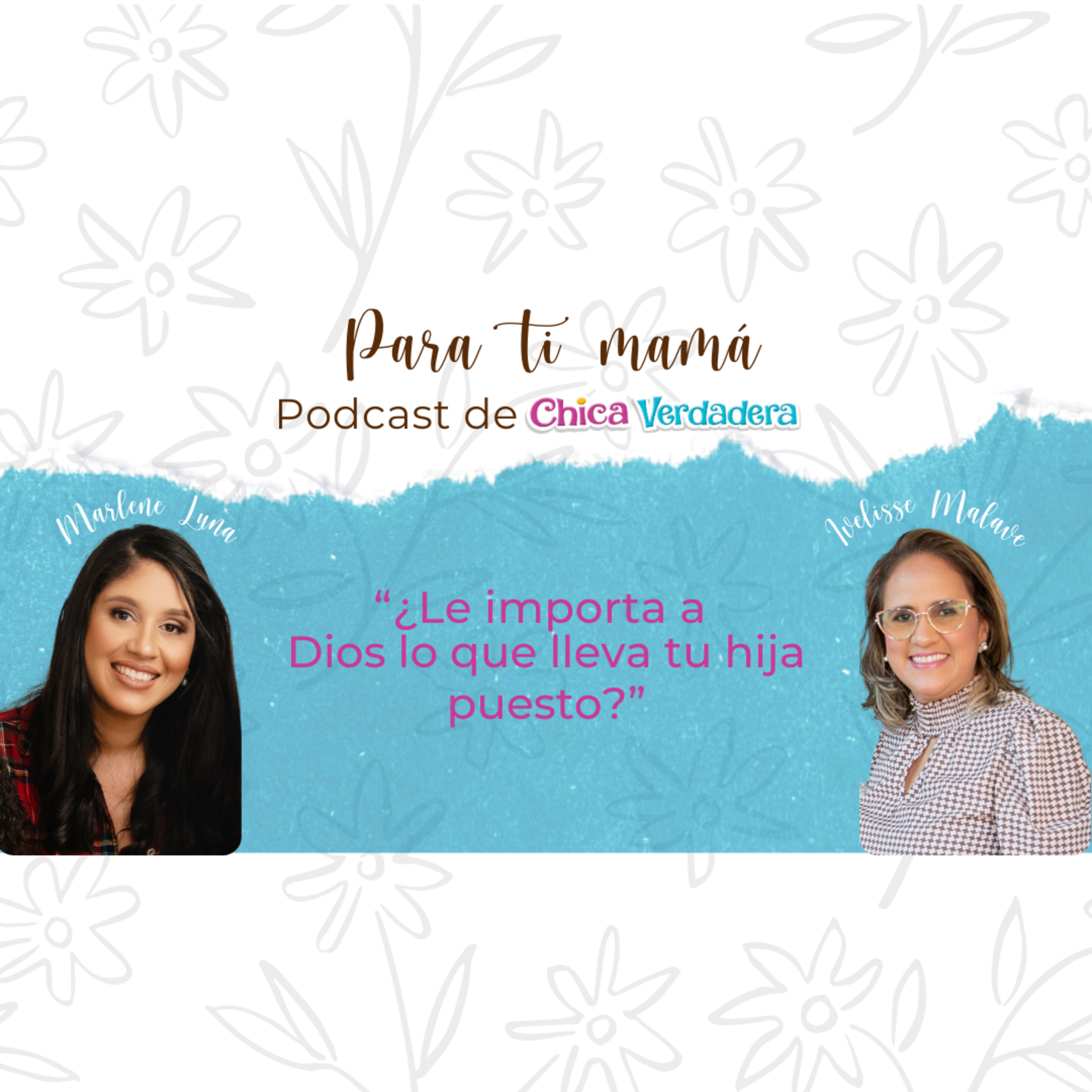 Para Ti Mamá - Chica Verdadera