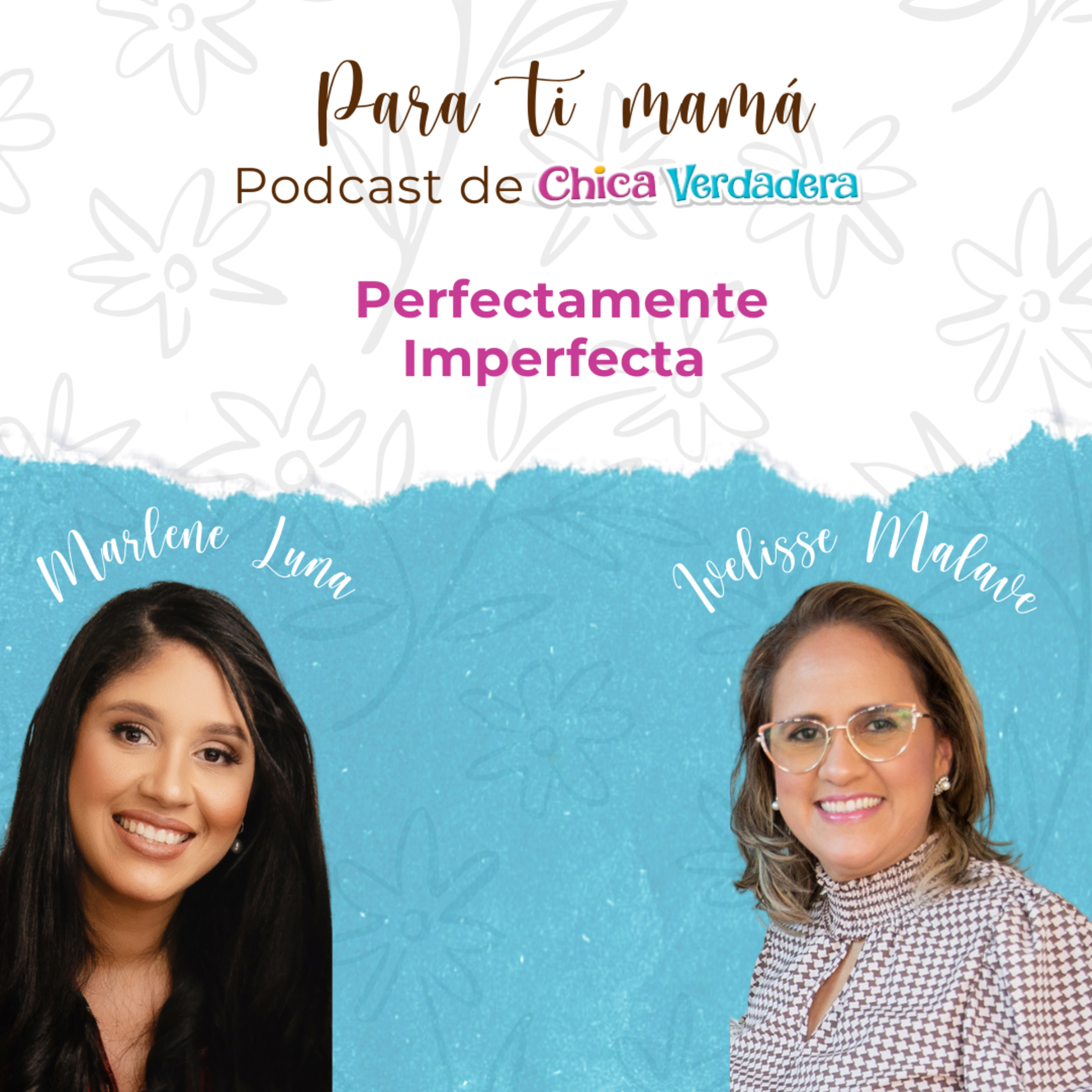 Para Ti Mamá - Chica Verdadera