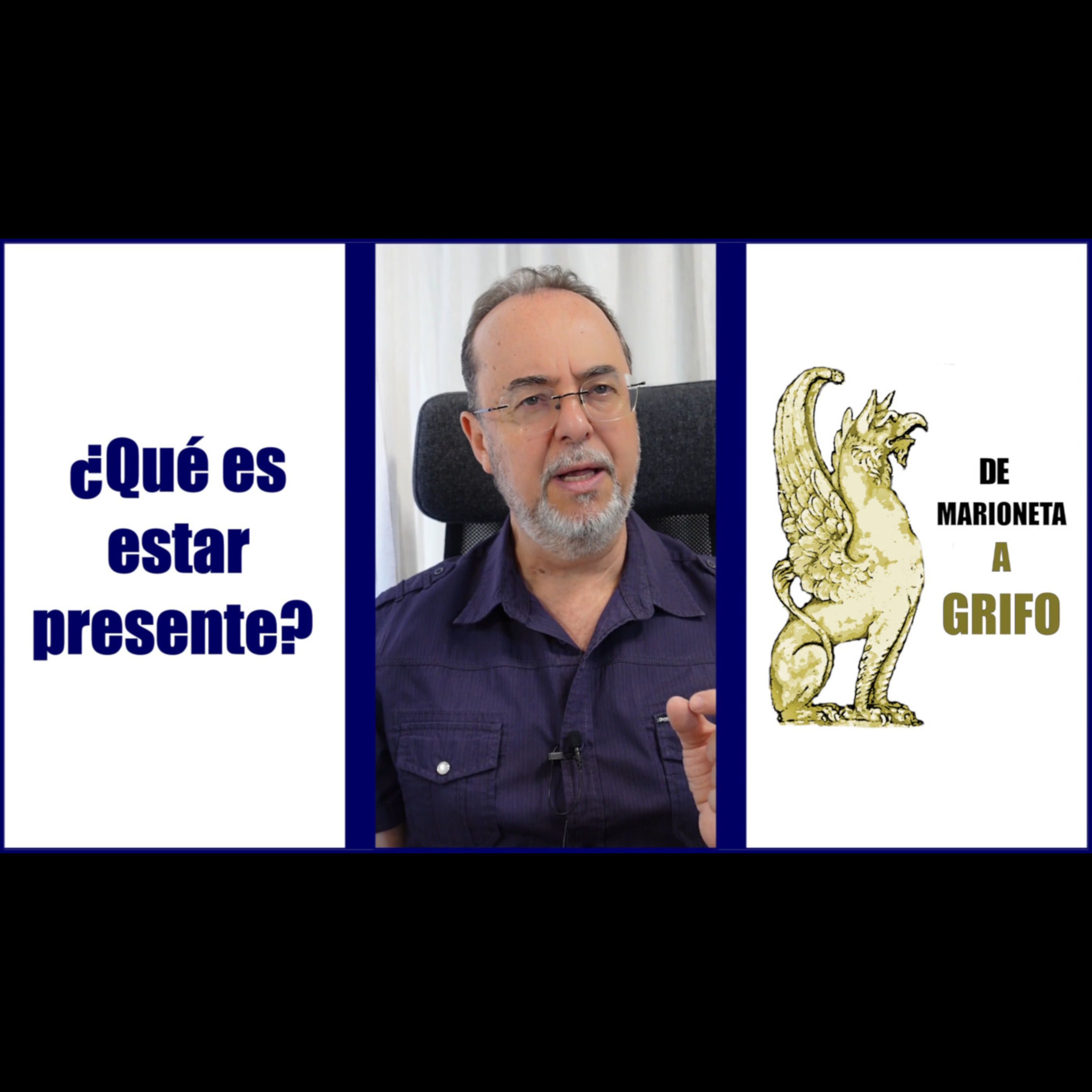 Atención, consciencia y meditación - De marioneta a grifo