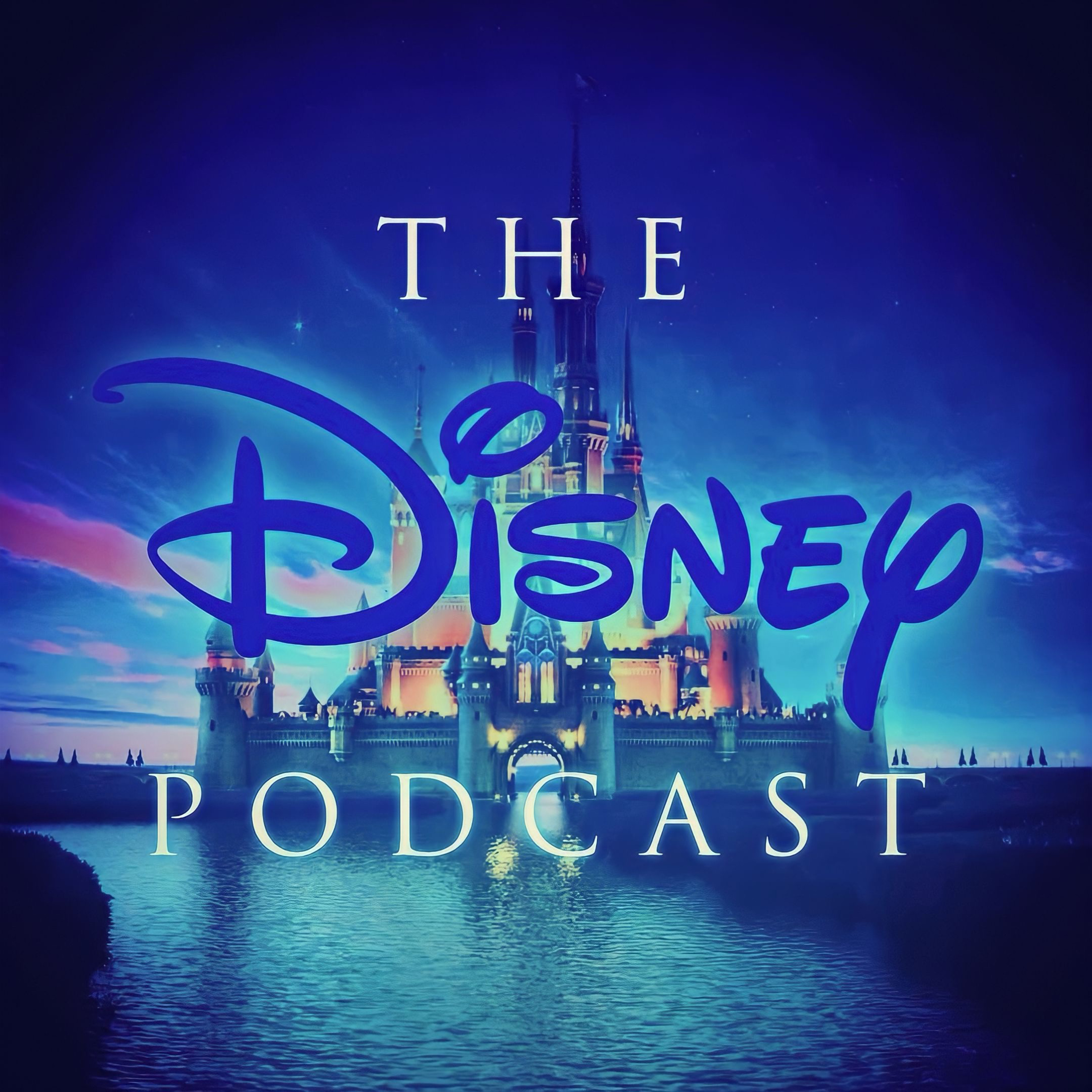 Dreams Come True (Introduction) | The Disney Podcast #1 episode artwork
