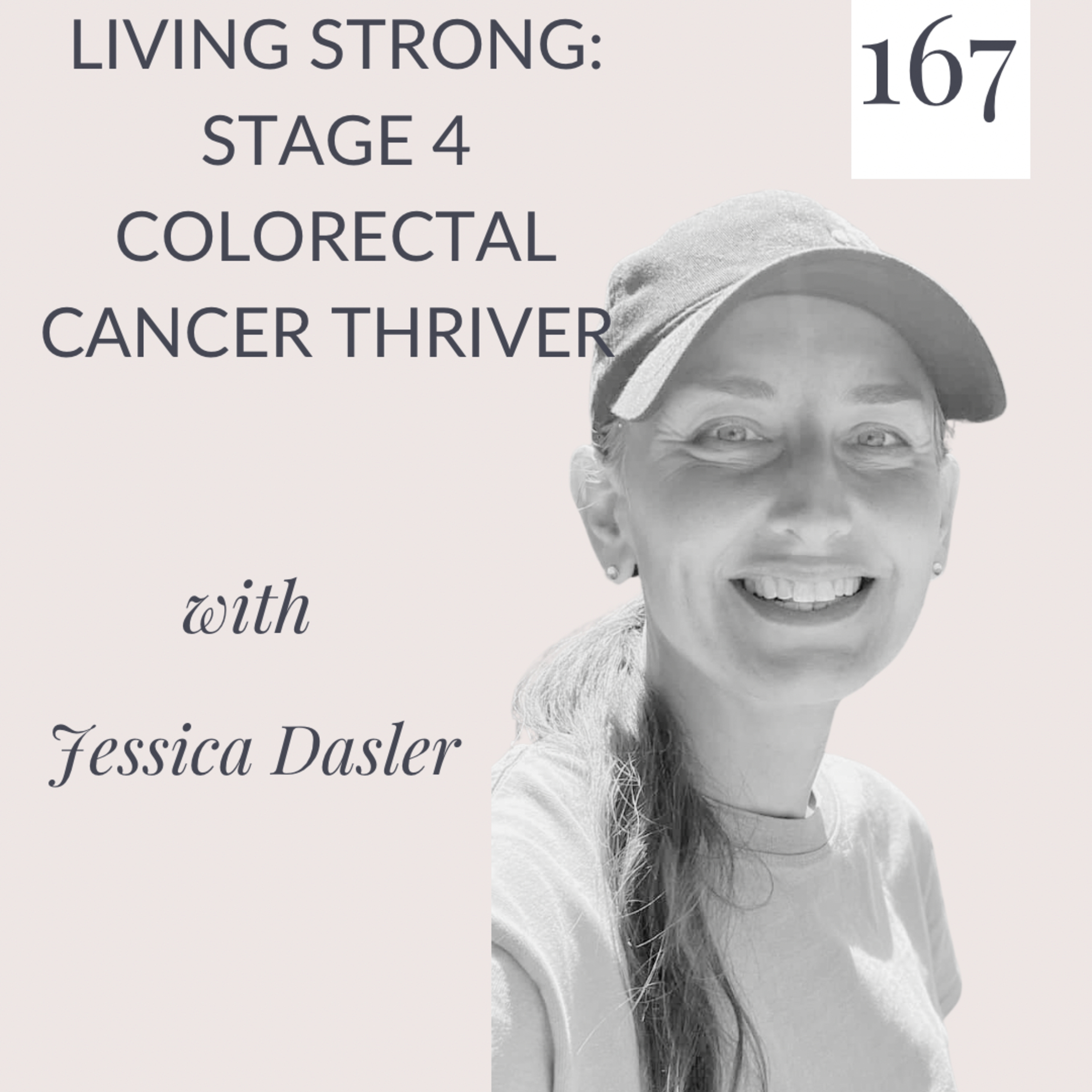 Living Strong: Stage 4 Colorectal Cancer Thriver