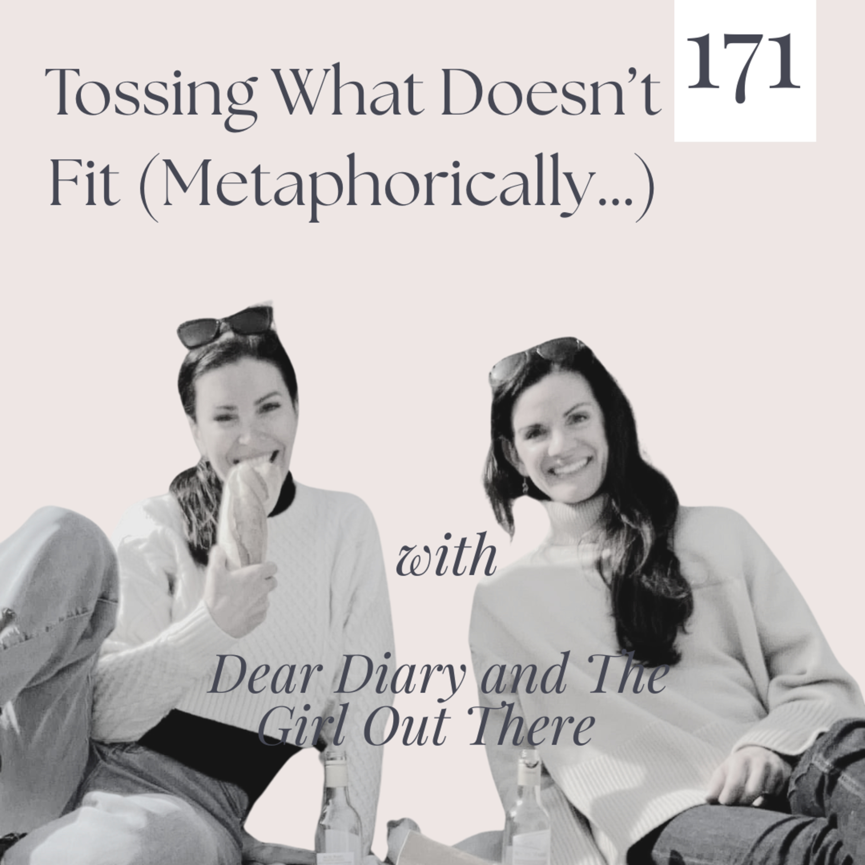 Tossing What Doesn’t Fit (Metaphorically…)