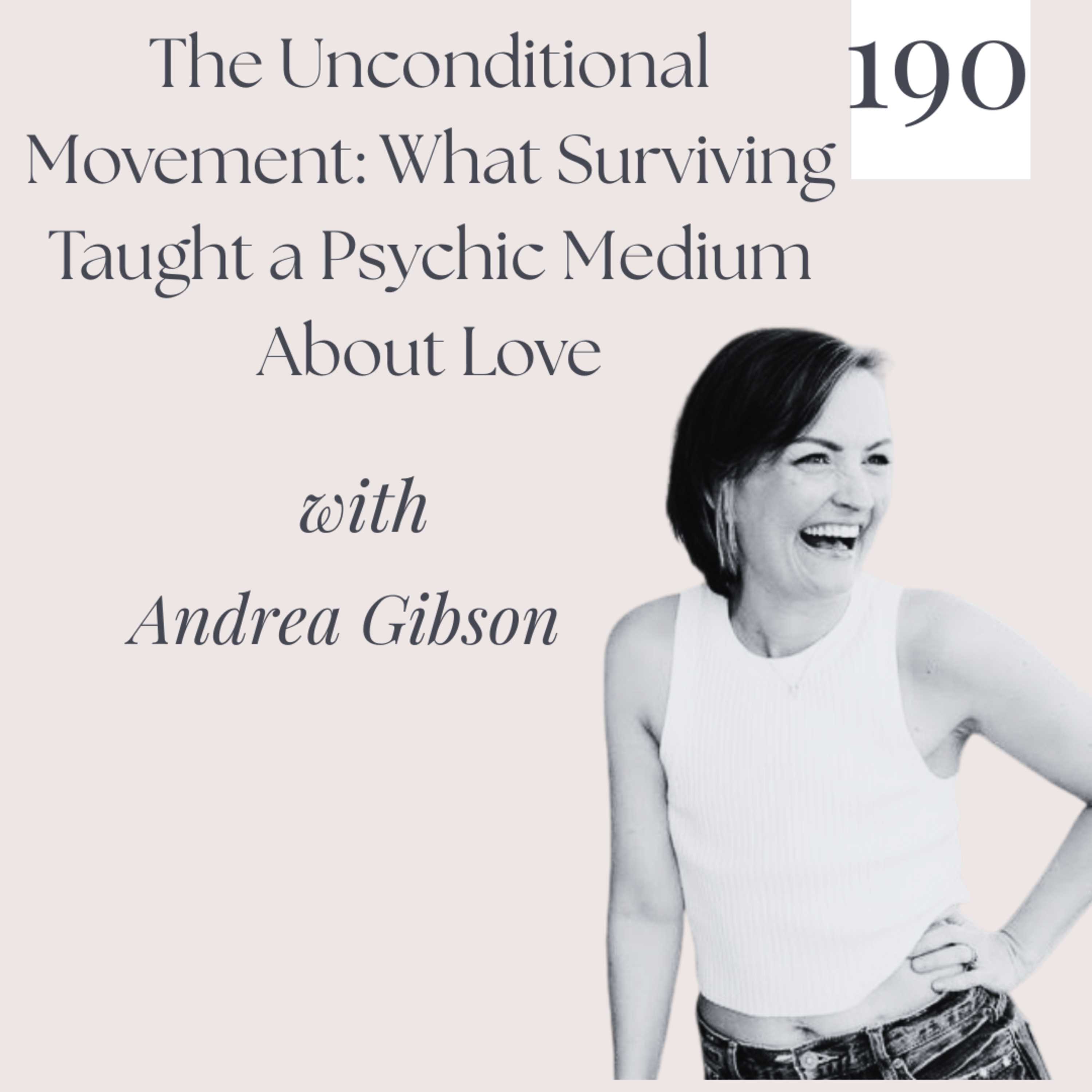 The unconditional movement: what surviving taught a psychich medium about love