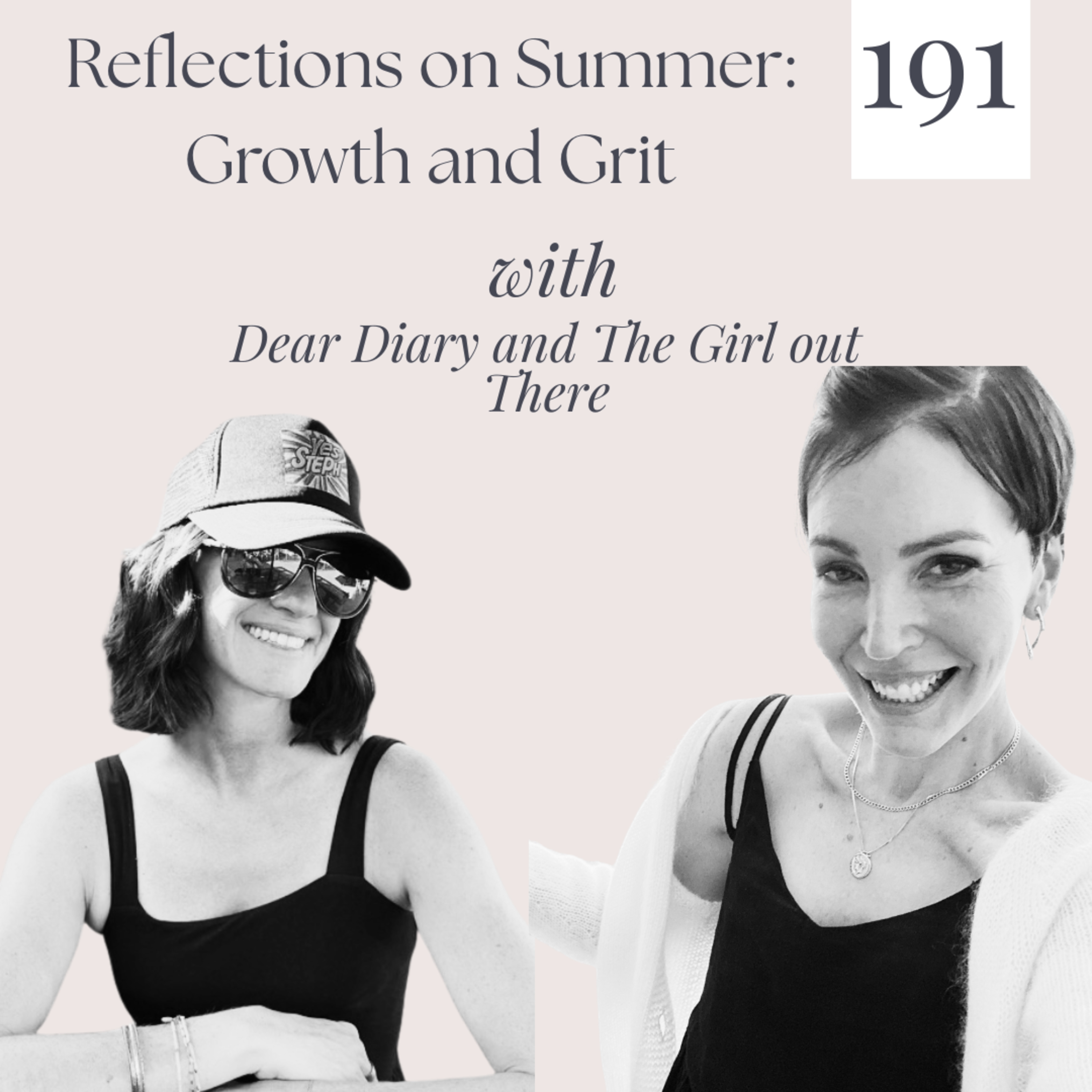 Reflections on Summer: Growth and Grit