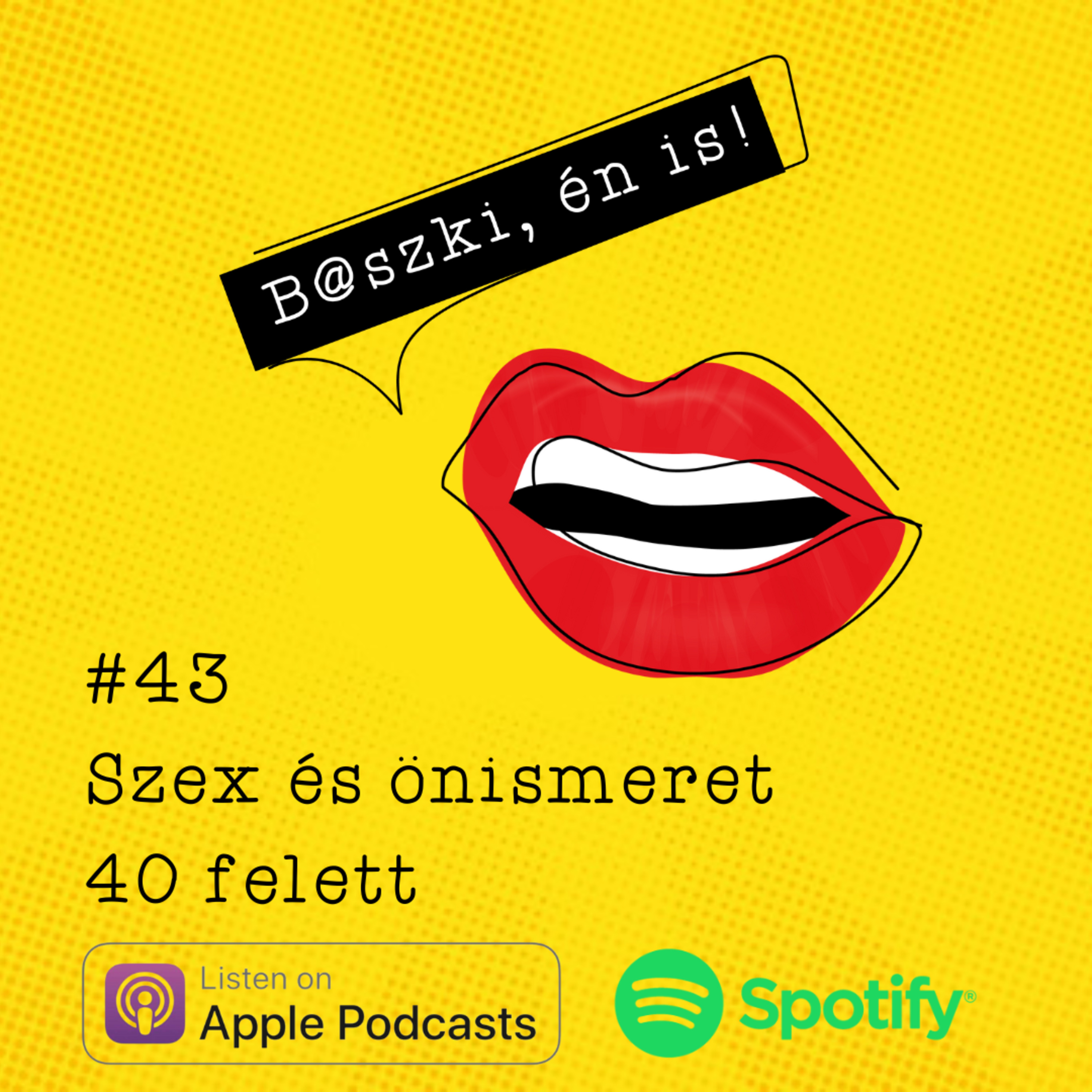 43. Szex és önismeret 40 felett: Egy női perspektíva - Beszélgetés Orsival az SWLT Egyesülettől