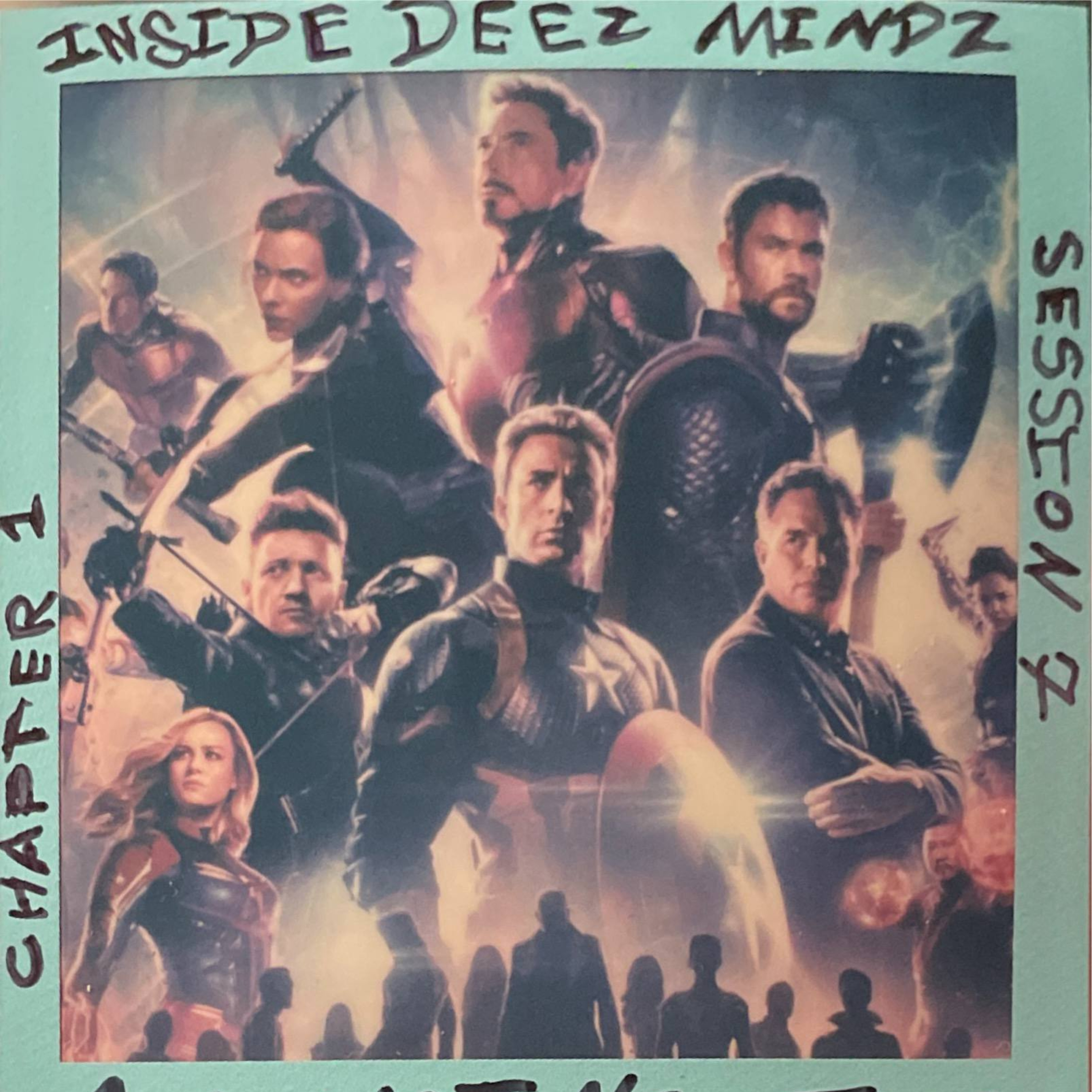 Inside Deez Mindz Ep 7: Avenging The Endgame episode artwork
