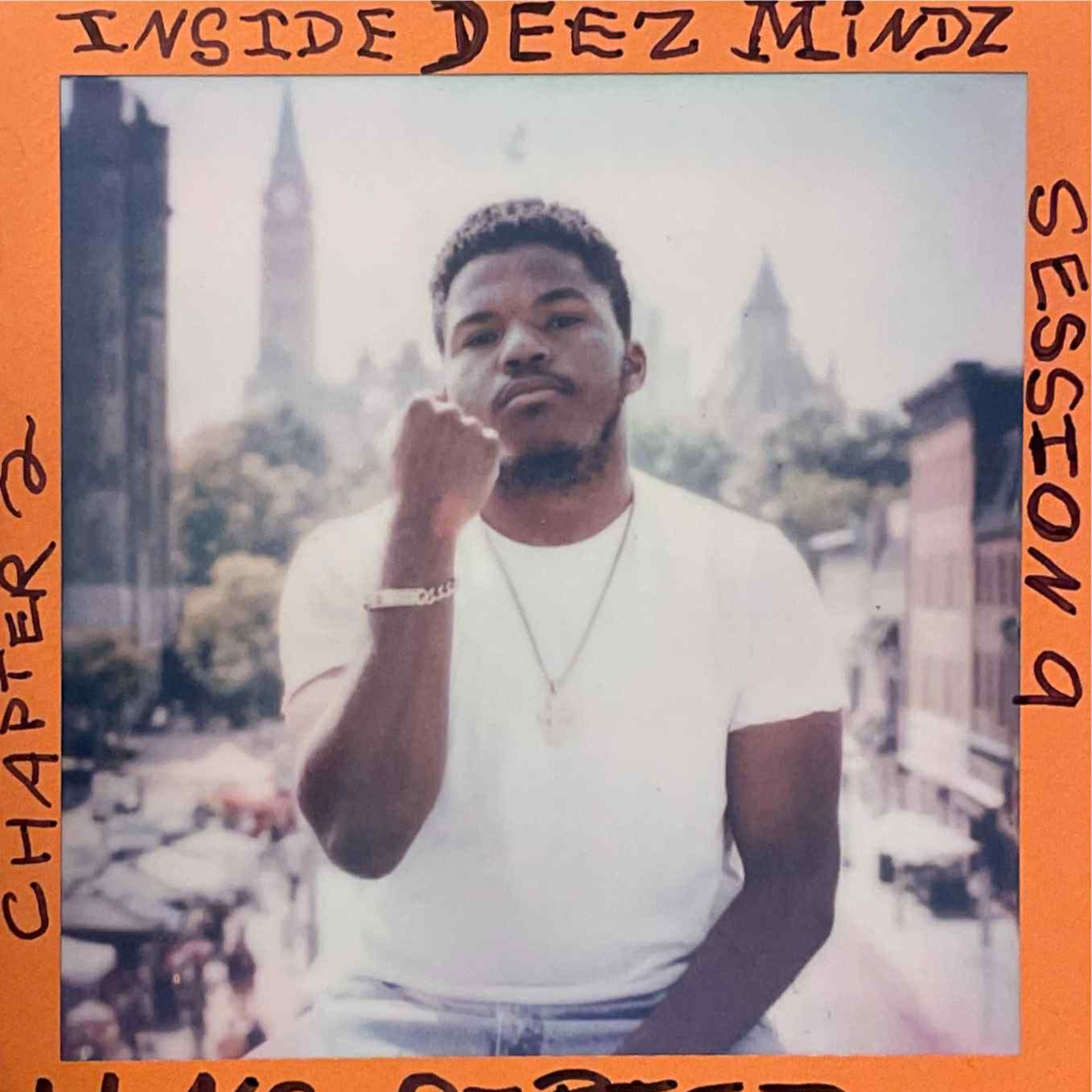 Inside Deez Mindz Chapter 2 Session 9 Unscripted Moments episode artwork