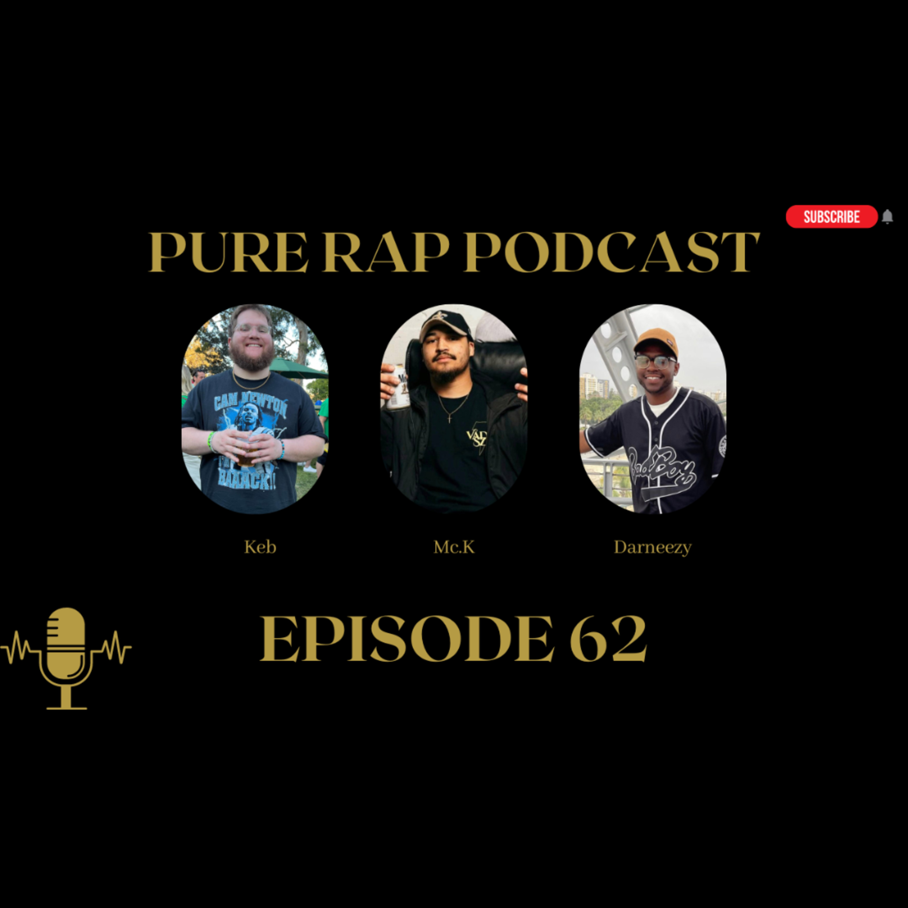 Pure Rap Podcast - Episode 62 (Special Guest: King Shampz)