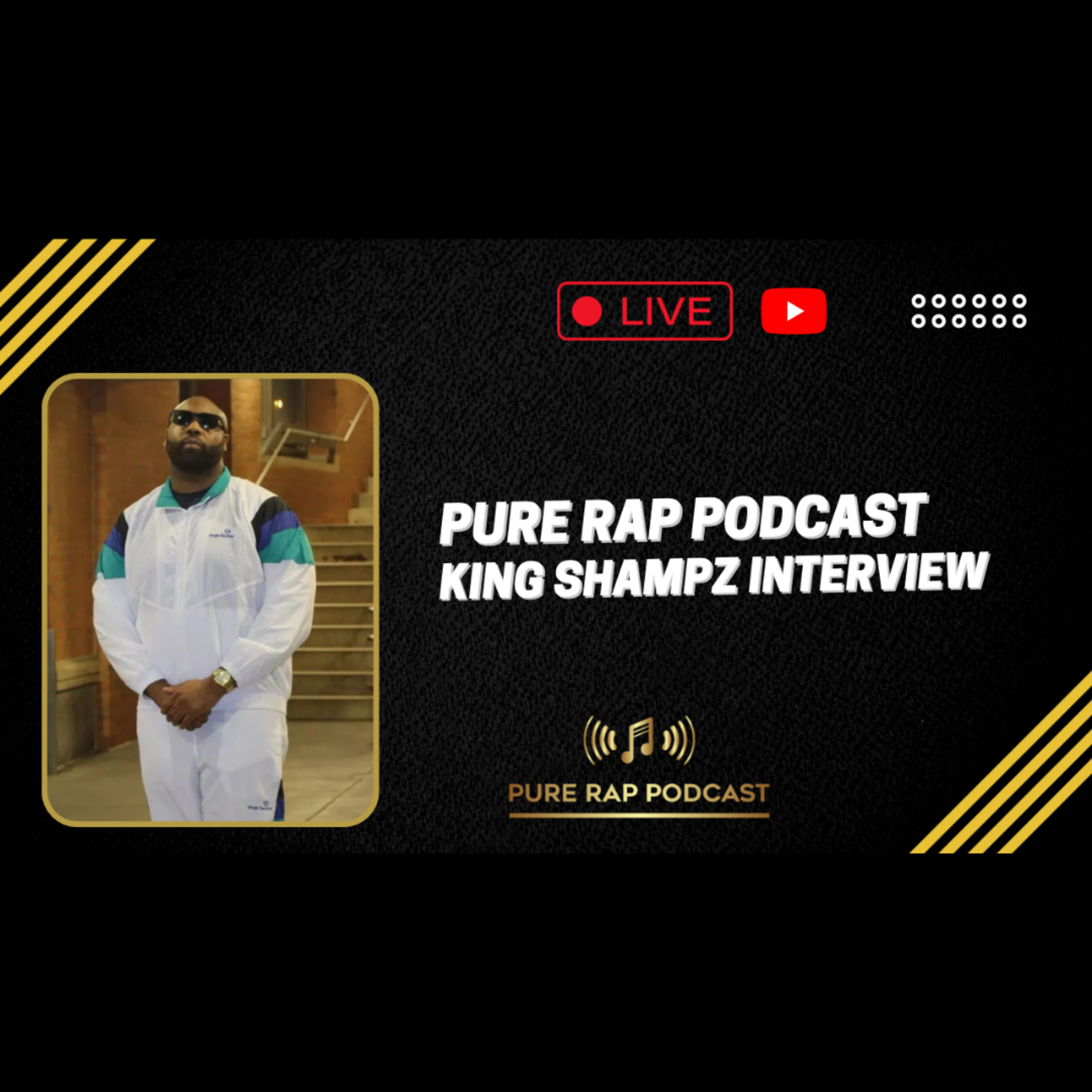 Pure Rap Podcast - King Shampz Interview II