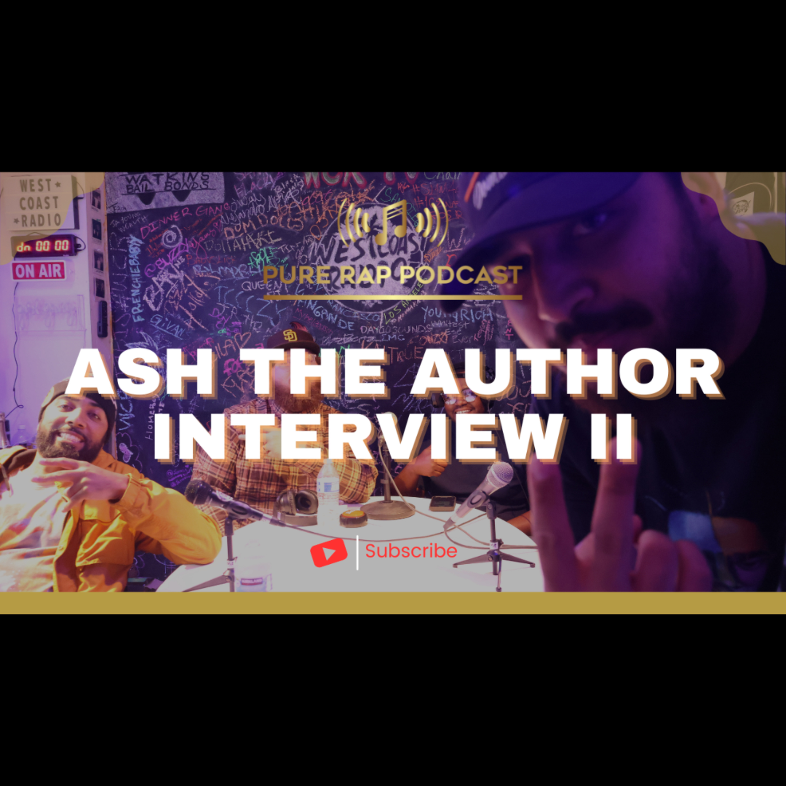 Pure Rap Podcast - Ash The Author Interview II