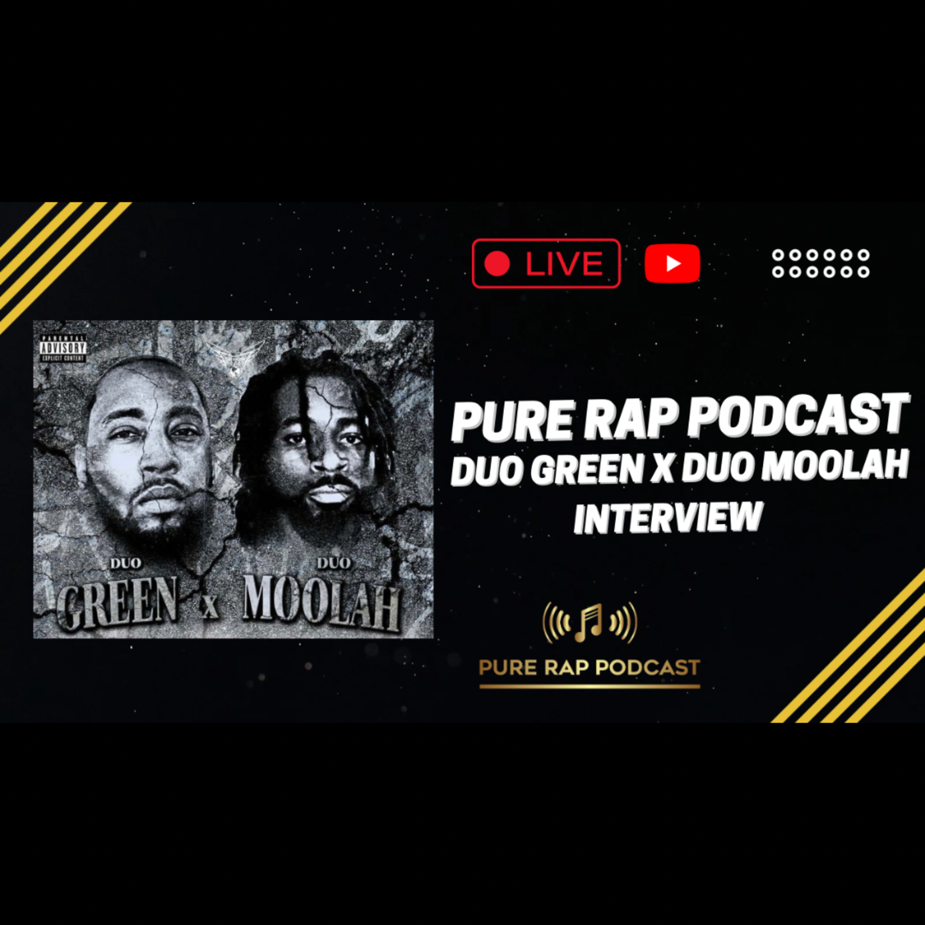 Pure Rap Podcast - Duo Green & Duo Moolah Interview