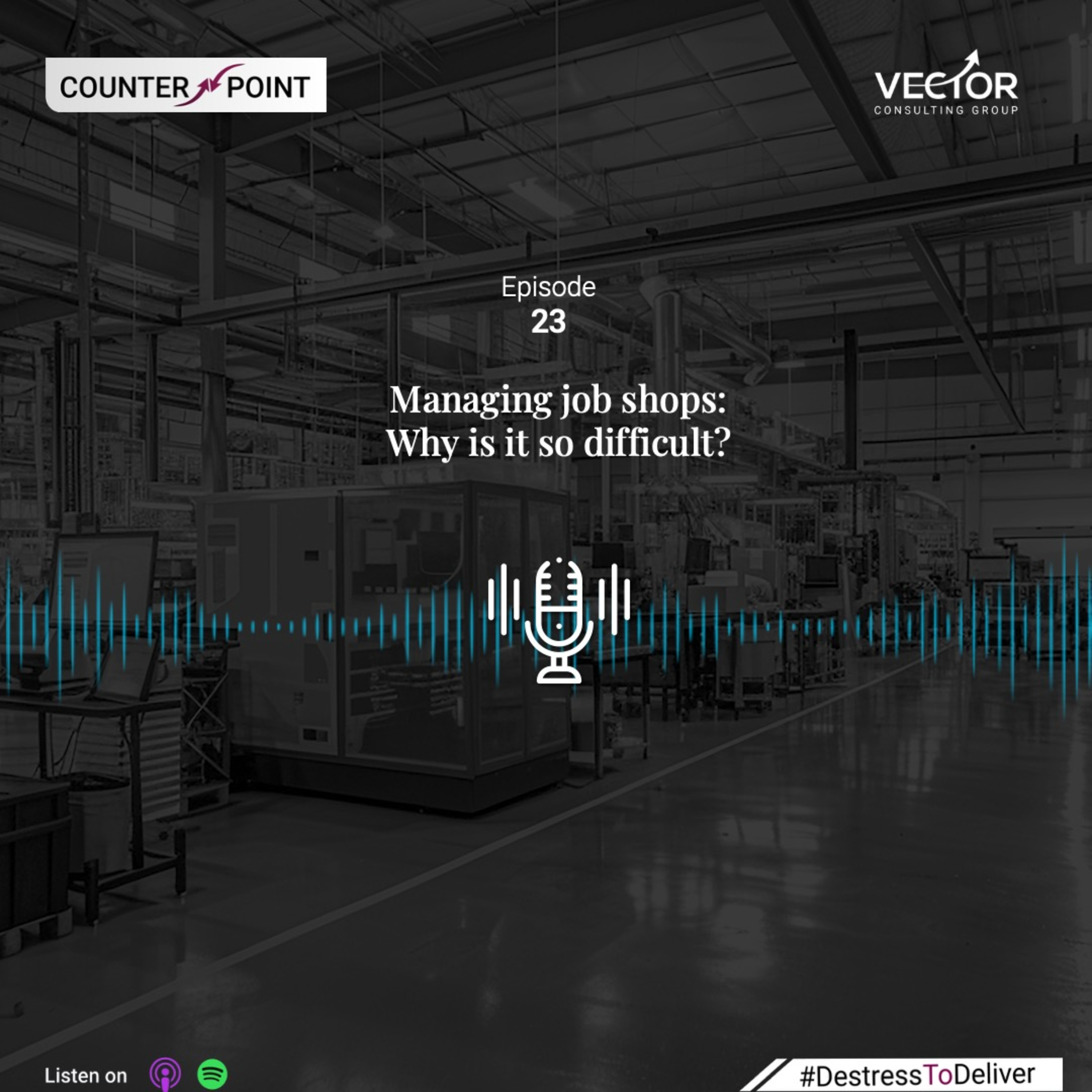 Ep#23 Managing job shops: Why is it so difficult? episode artwork