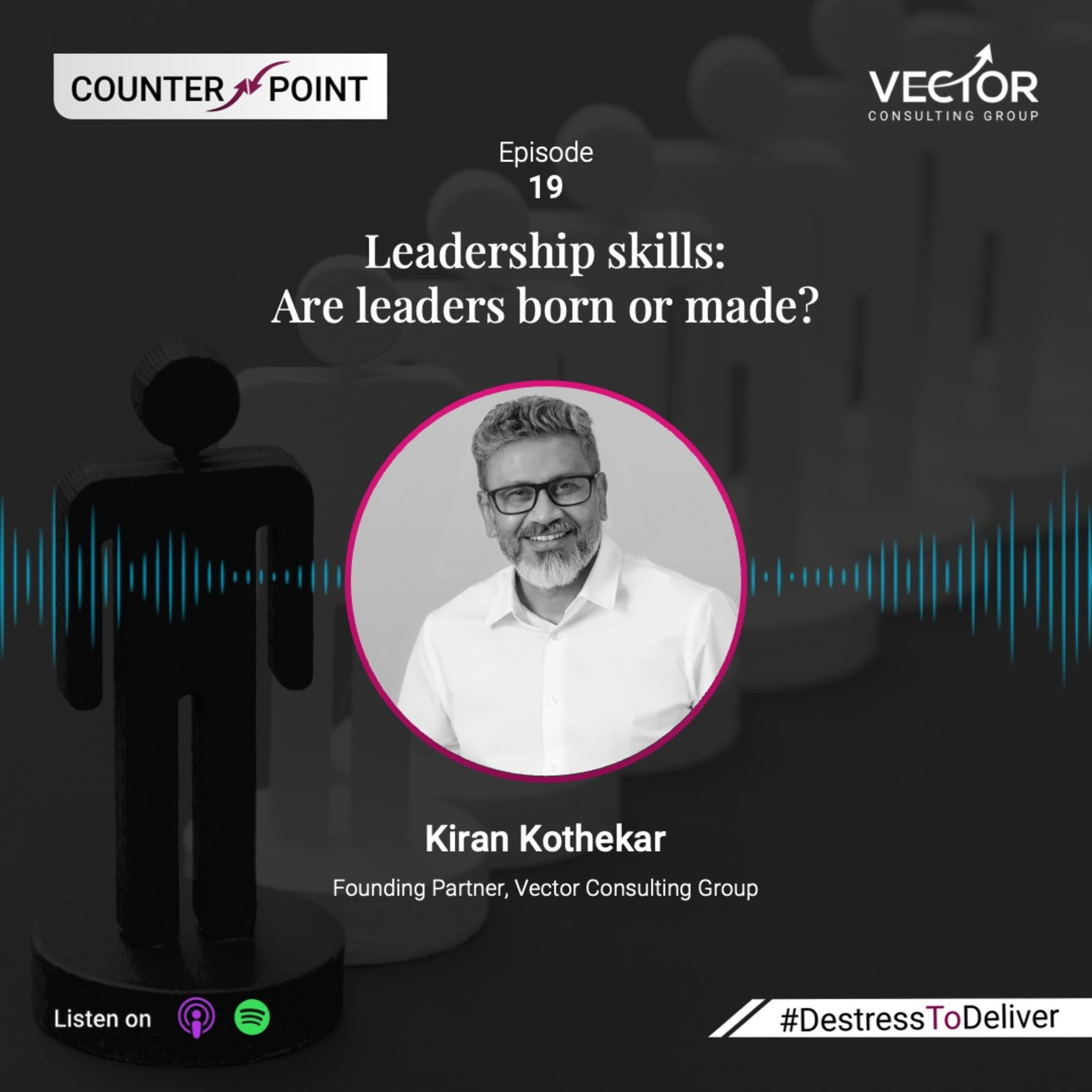 Ep#19 Leadership skills: Are leaders born or made? episode artwork