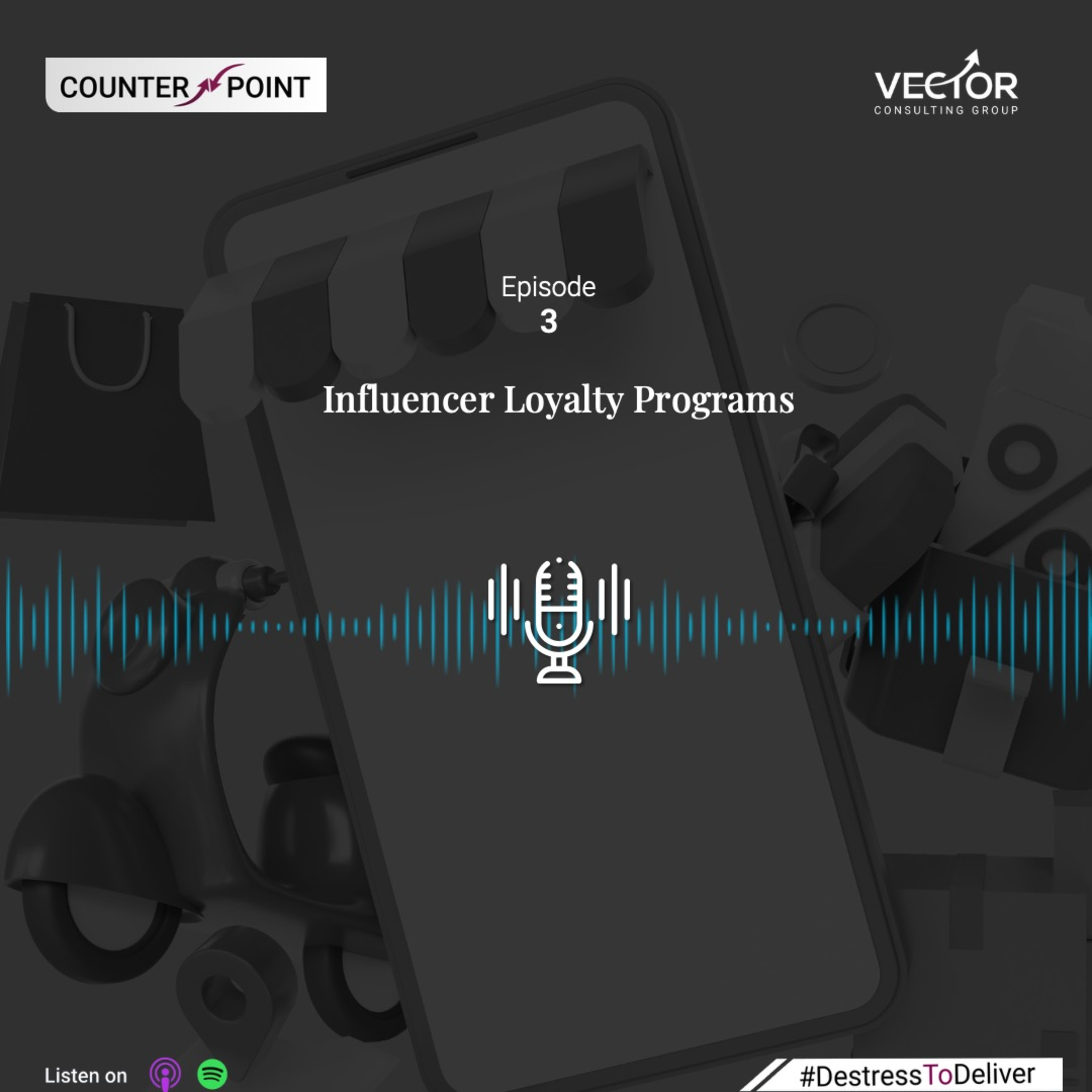 Ep#3 Influencer Loyalty Programs episode artwork