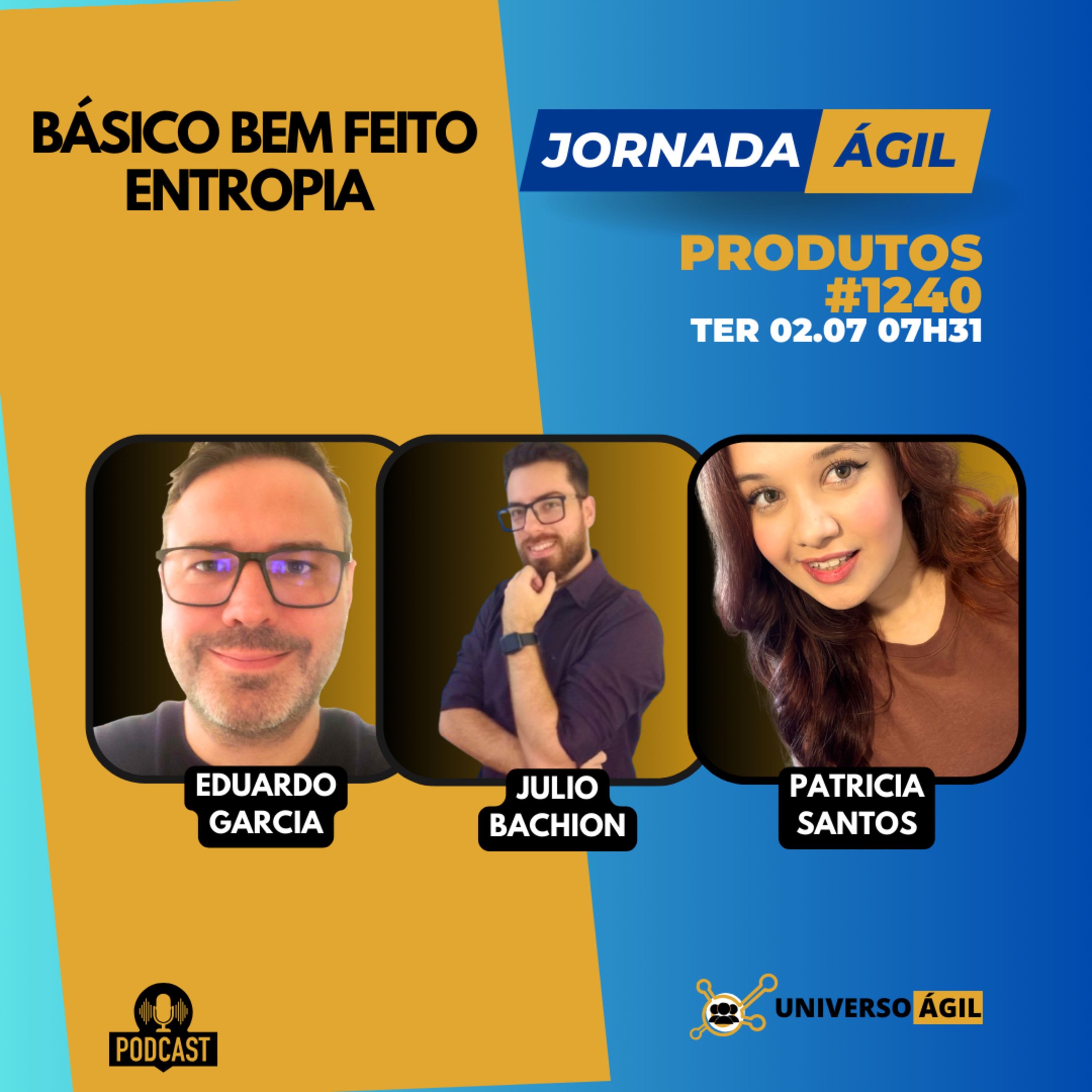 #JornadaÁgil EP1240 #Produtos Básico bem feito - Entropia episode artwork
