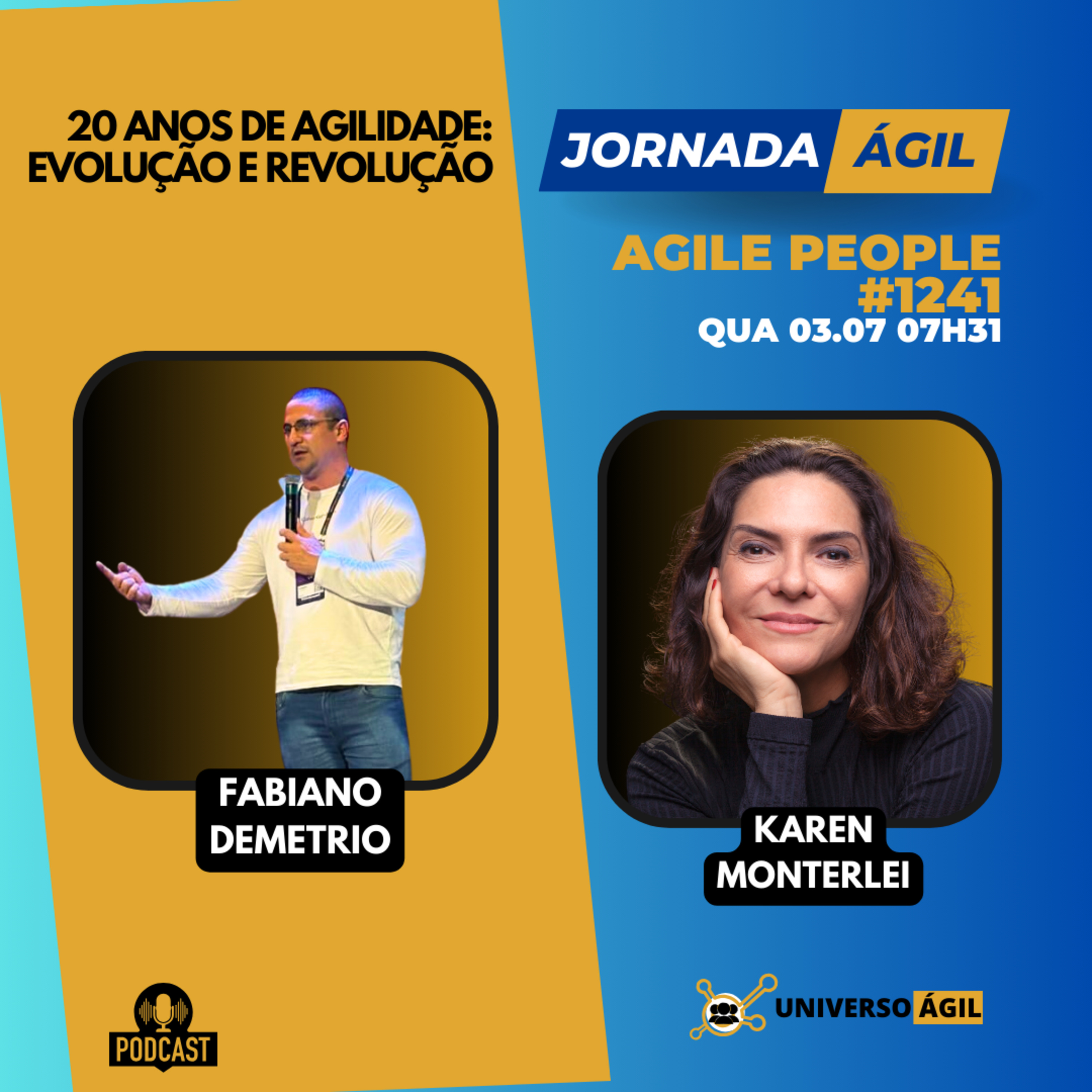 #JornadaÁgil EP1241 #AgilePeople 20 Anos de Agilidade: Evolução e Revolução episode artwork