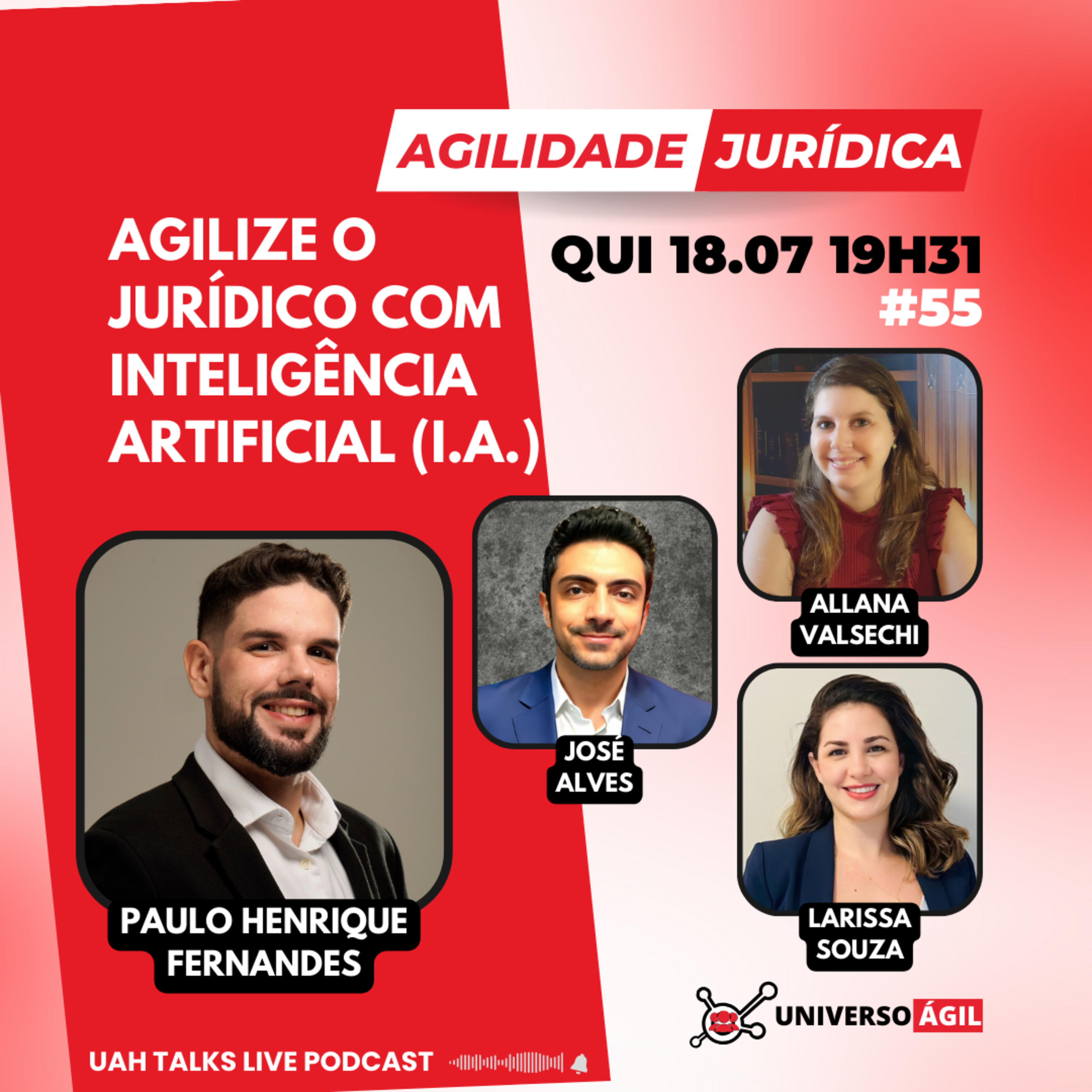 #UAHTalks #AgilidadeJuridica EP55 Agilize o Jurídico com Inteligência Artificial (I.A.) episode artwork