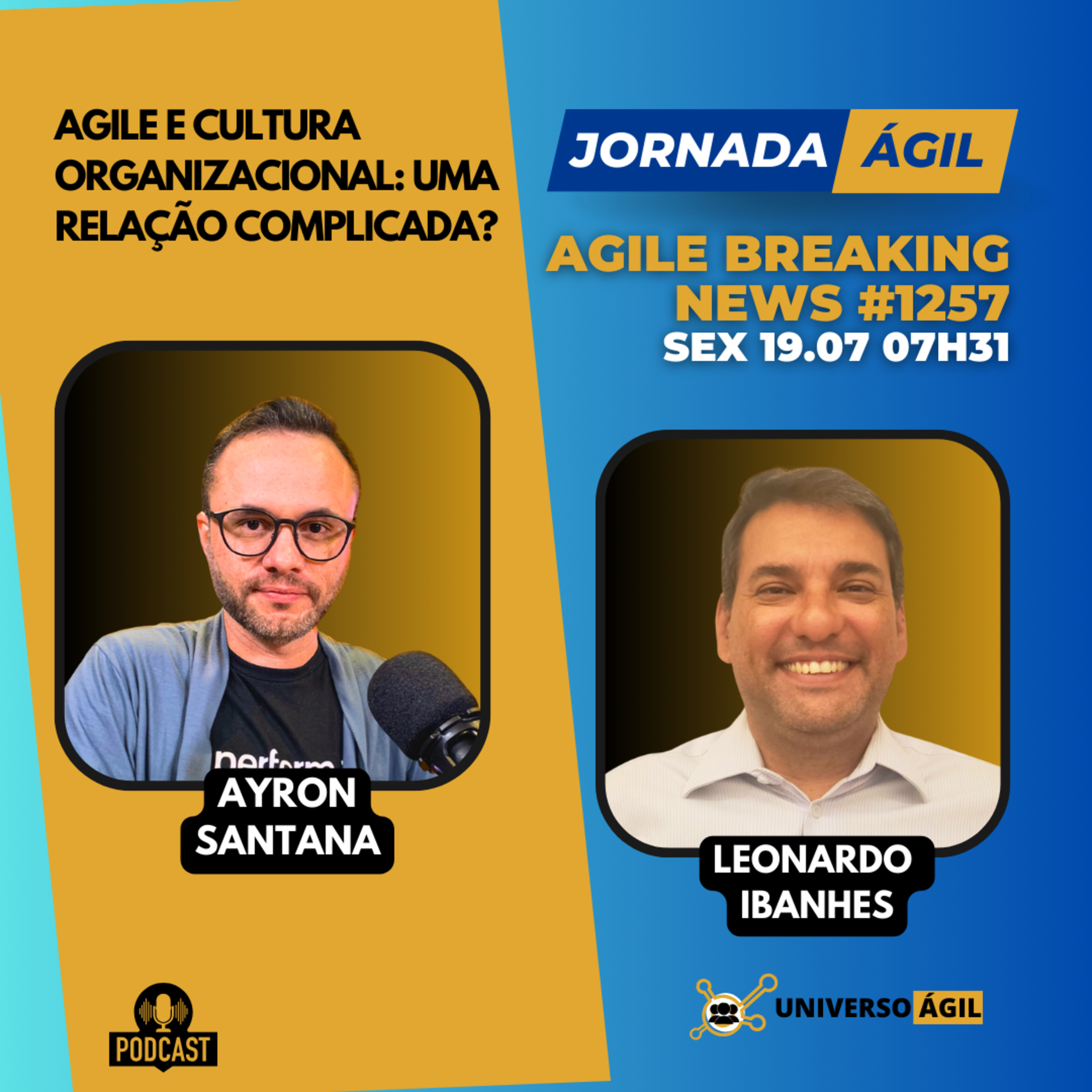 #JornadaÁgil EP1257 #AgileBreakingNews Agile e Cultura Organizacional: Uma Relação Complicada episode artwork