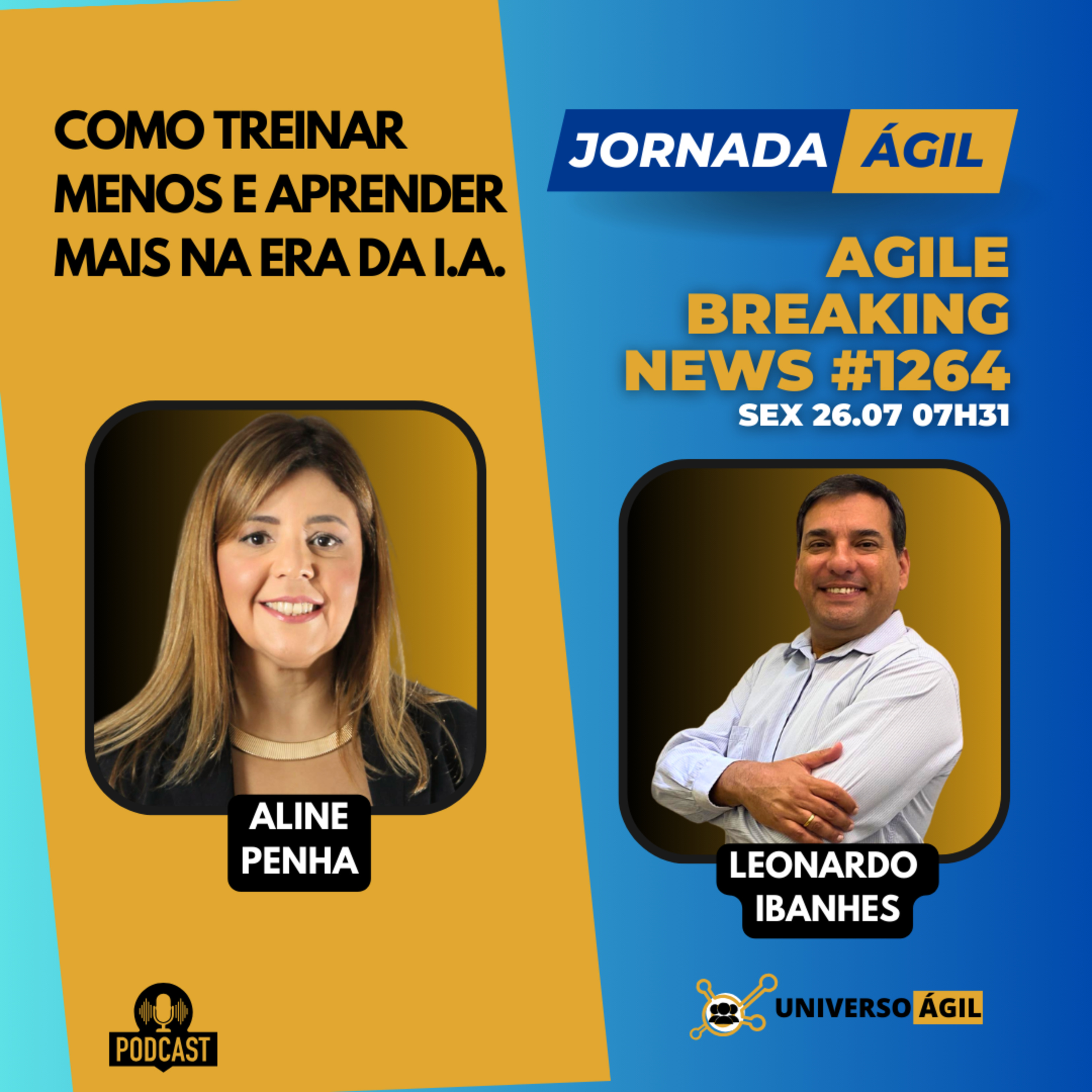 #JornadaÁgil EP1264 #AgileBreakingNews Como Treinar Menos e Aprender Mais na era da IA episode artwork