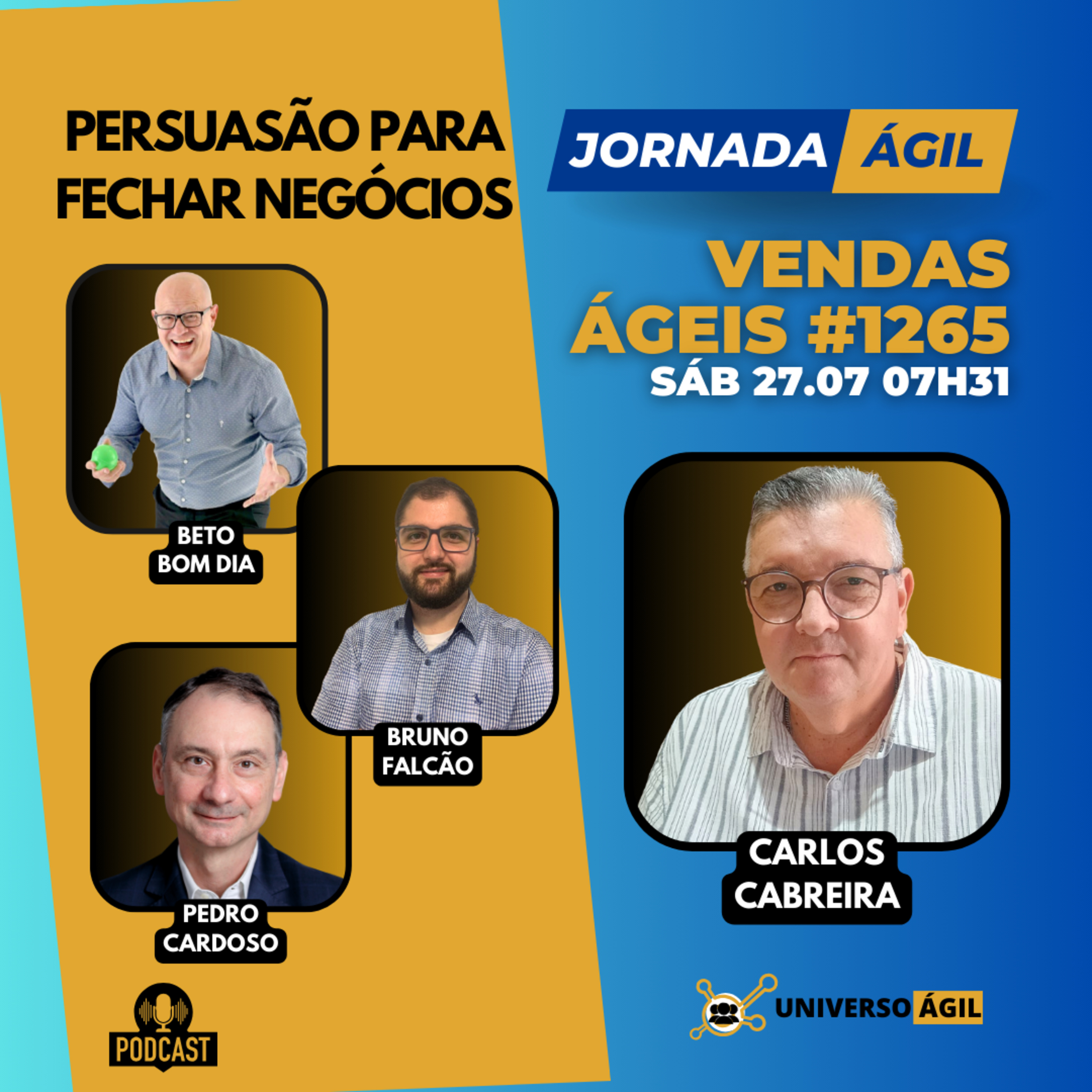 #JornadaÁgil EP1265 #VendasÁgeis Persuasão Para Fechar Negócios episode artwork