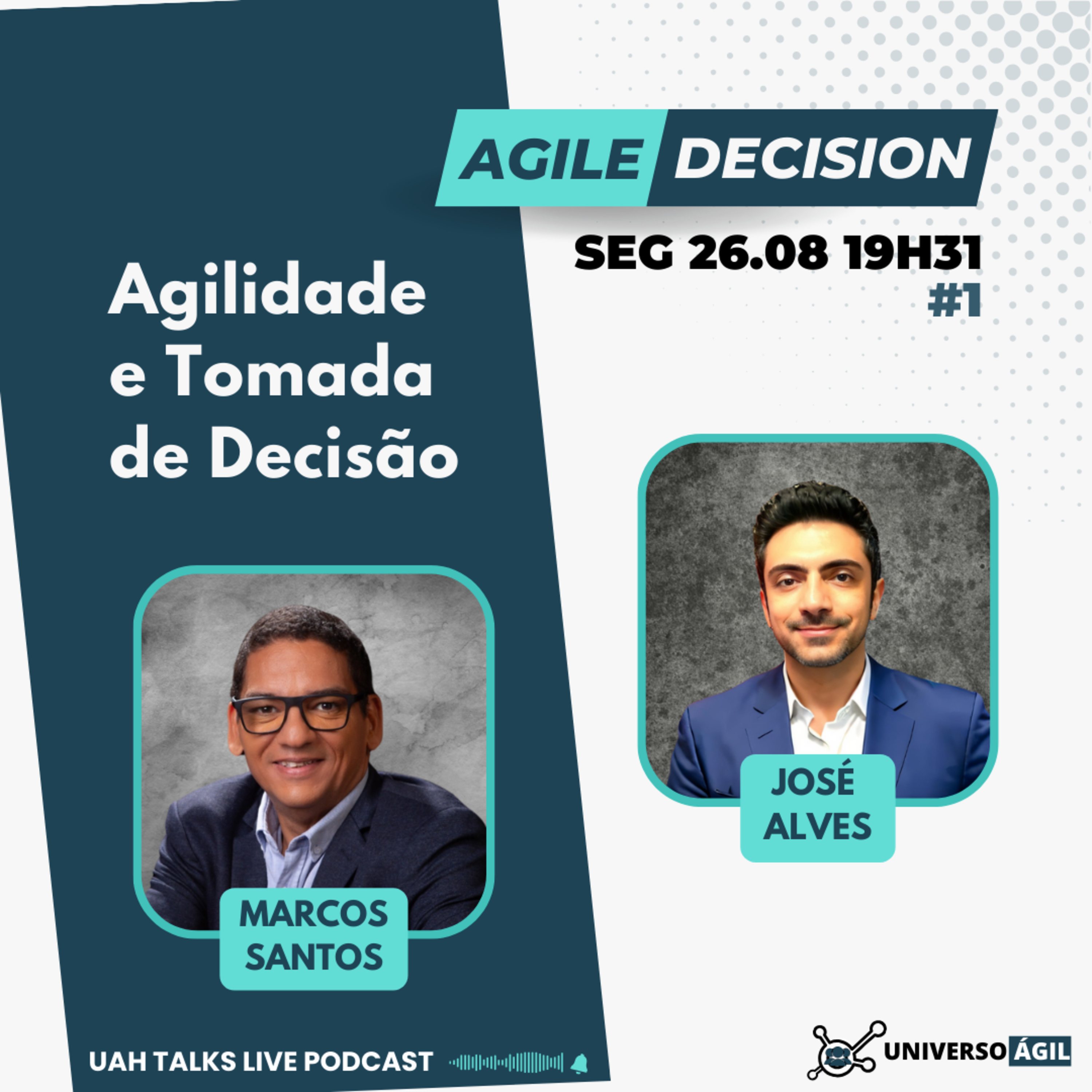 #UAHTalks #AgilileDecision EP1 Agilidade e Tomada de Decisão SEG 26.08.24 19h31 episode artwork