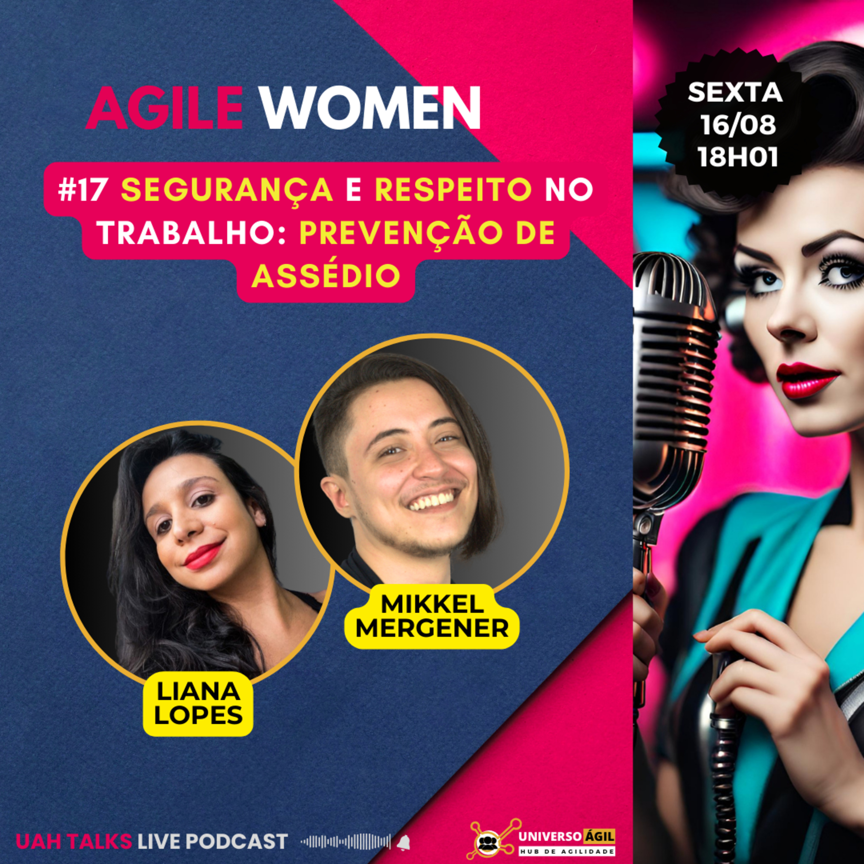 #UAHTalks #AgileWomen EP17 Segurança e Respeito no Trabalho: Prevenção de Assédio episode artwork