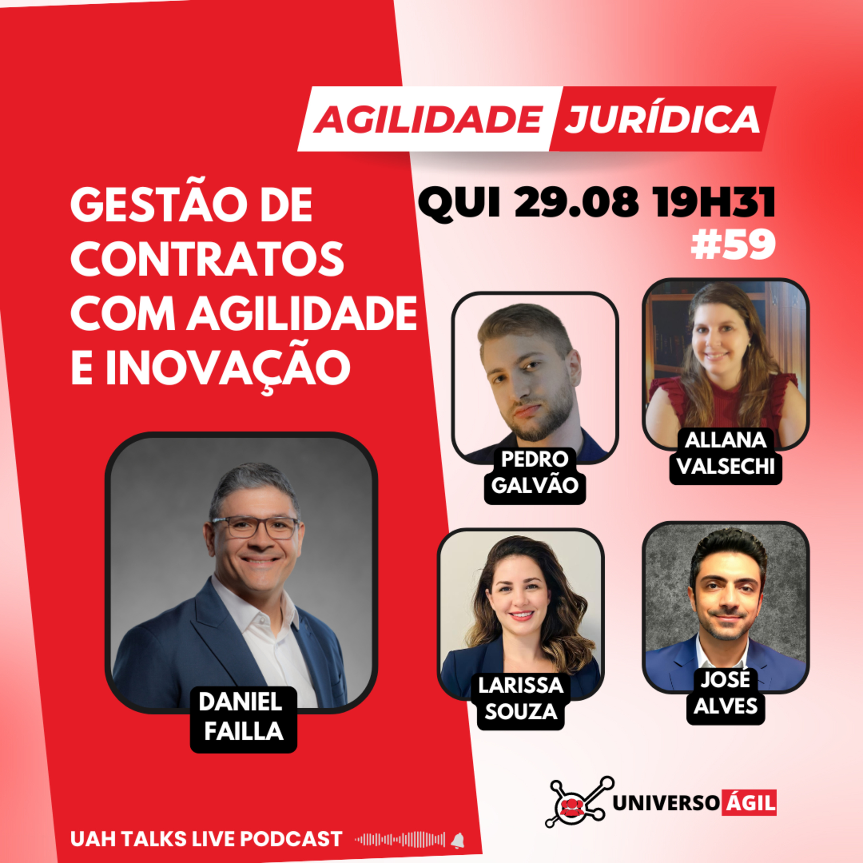 #UAHTalks #AgilidadeJuridica EP59 Gestão de Contratos com Agilidade e Inovação QUI 29.08.24 19h31 episode artwork