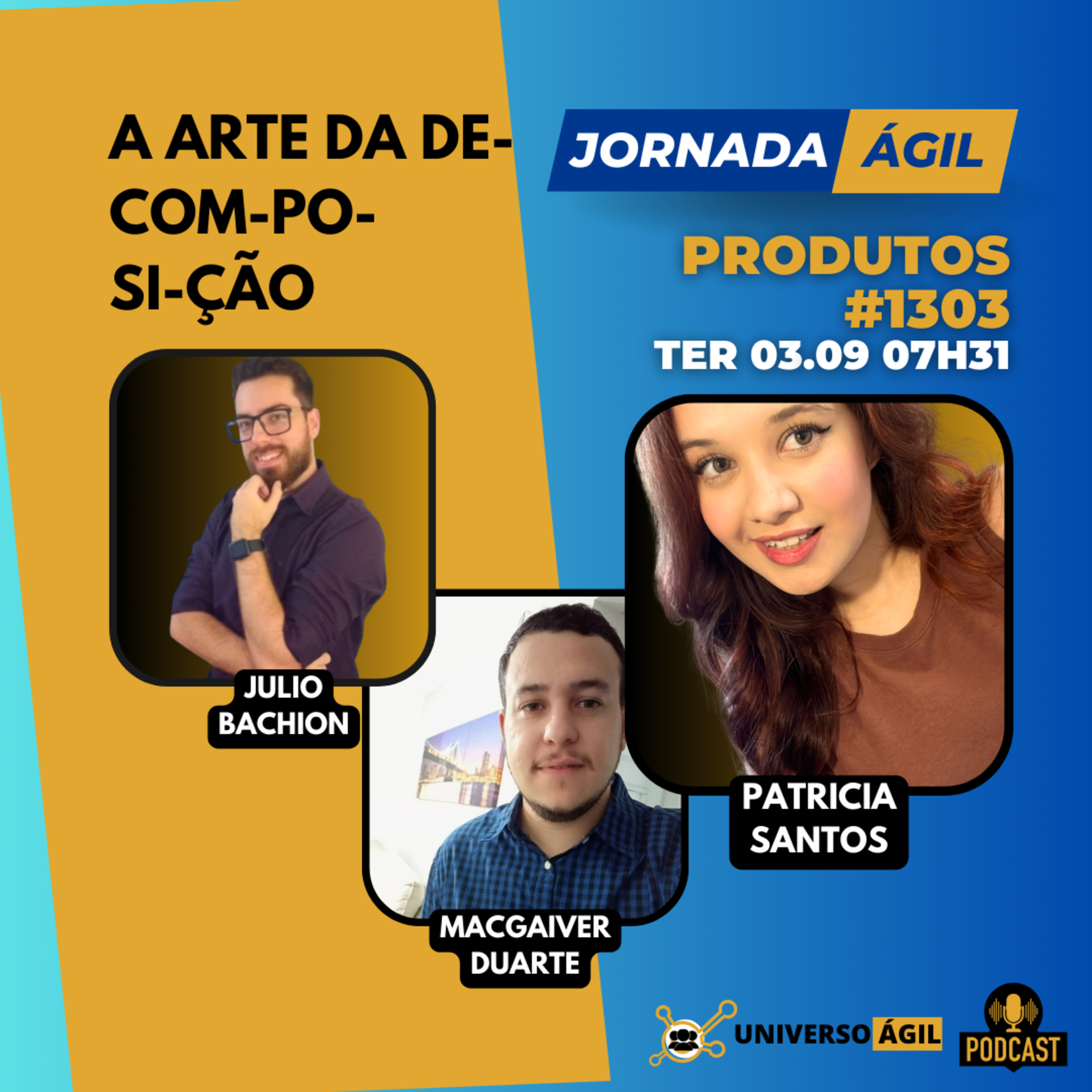 #JornadaÁgil EP1303 #Produtos A arte da decomposição: Produto em módulos sustentáveis episode artwork