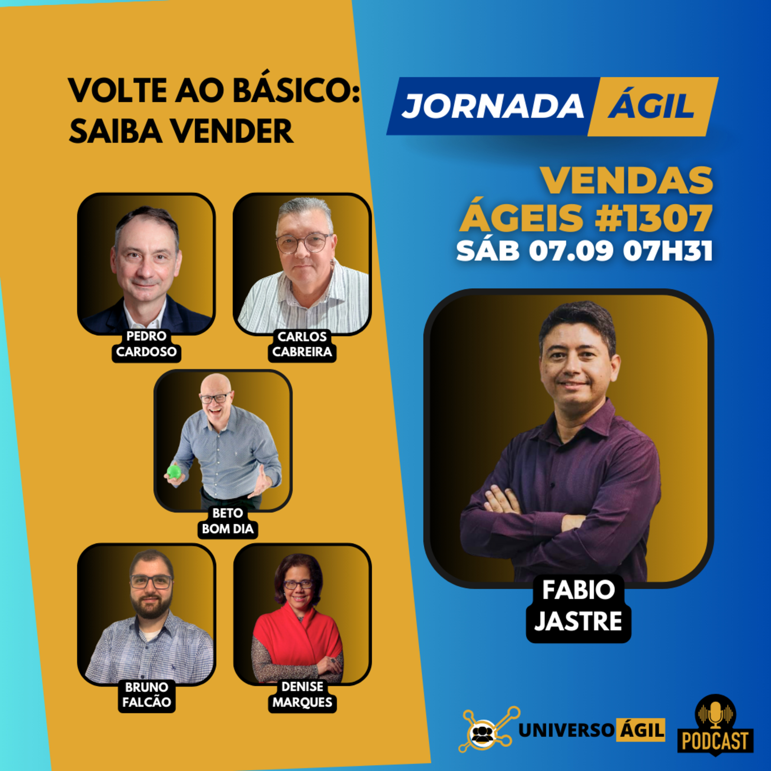 #JornadaÁgil EP1307 #VendasÁgeis É preciso voltar ao básico: Saber vender episode artwork