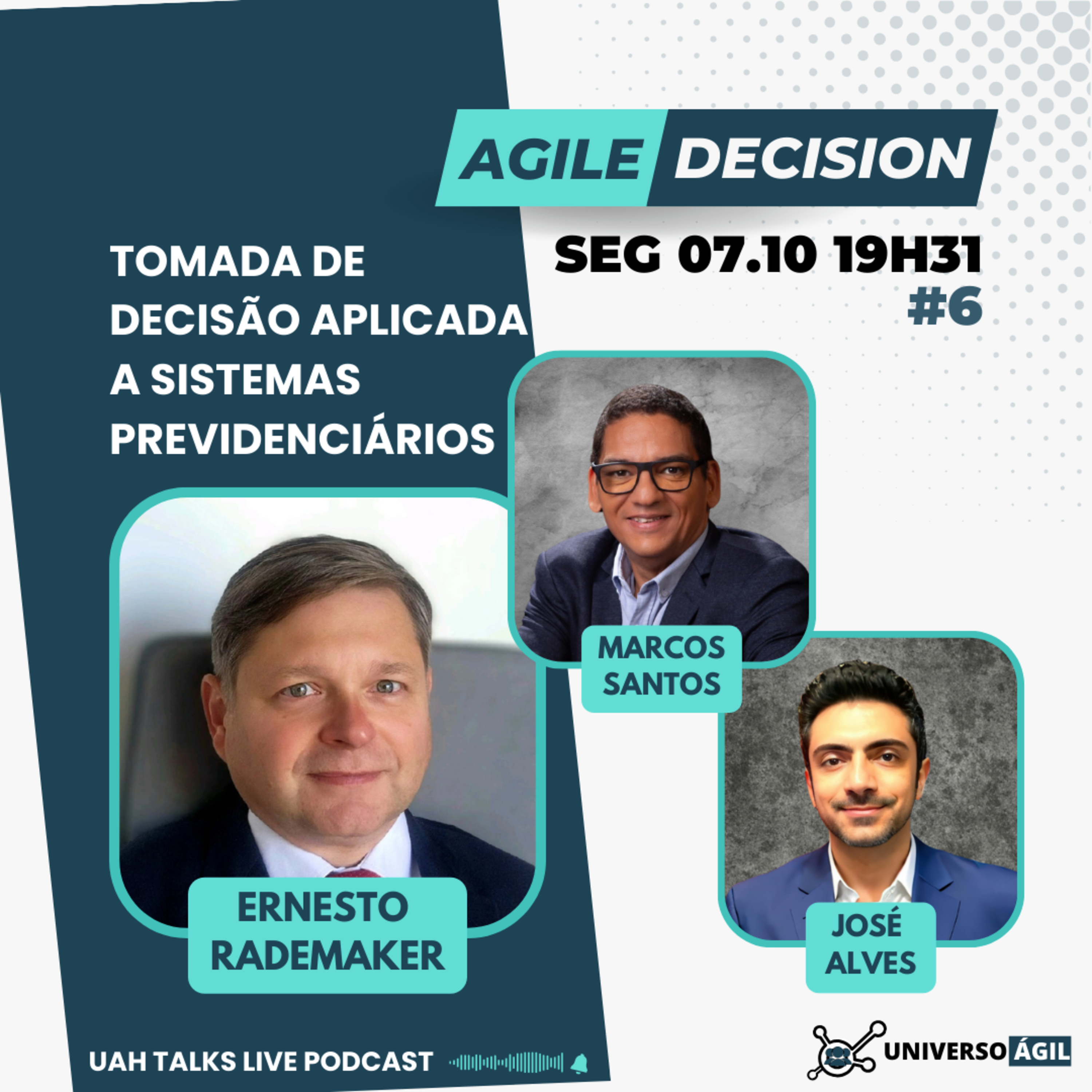 #UAHTalks #AgileDecision EP6 Tomada de Decisão aplicada a Sistemas Previdenciários episode artwork