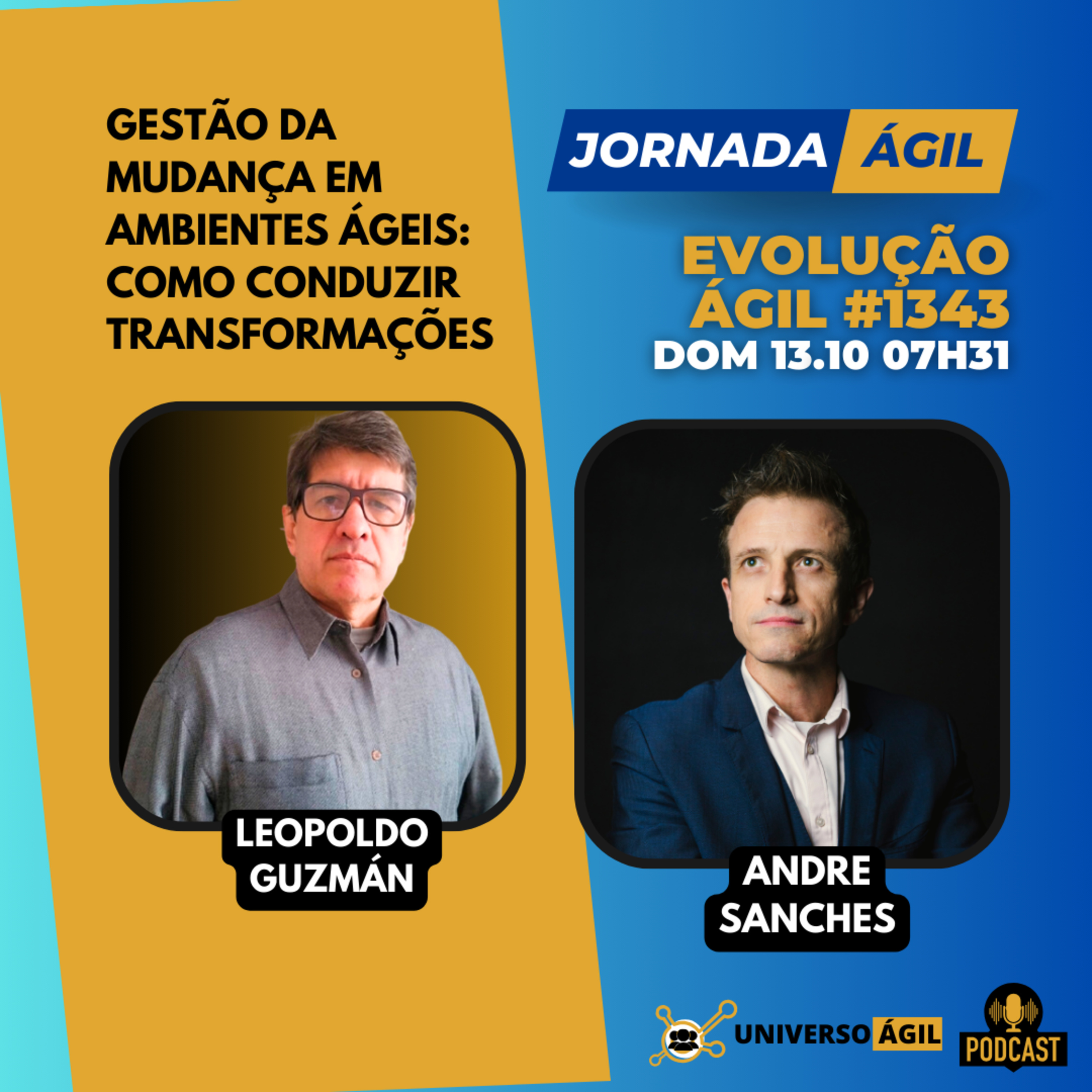 #JornadaÁgil EP1343 #EvoluçãoÁgil Gestão da Mudança em Ambientes Ágeis episode artwork