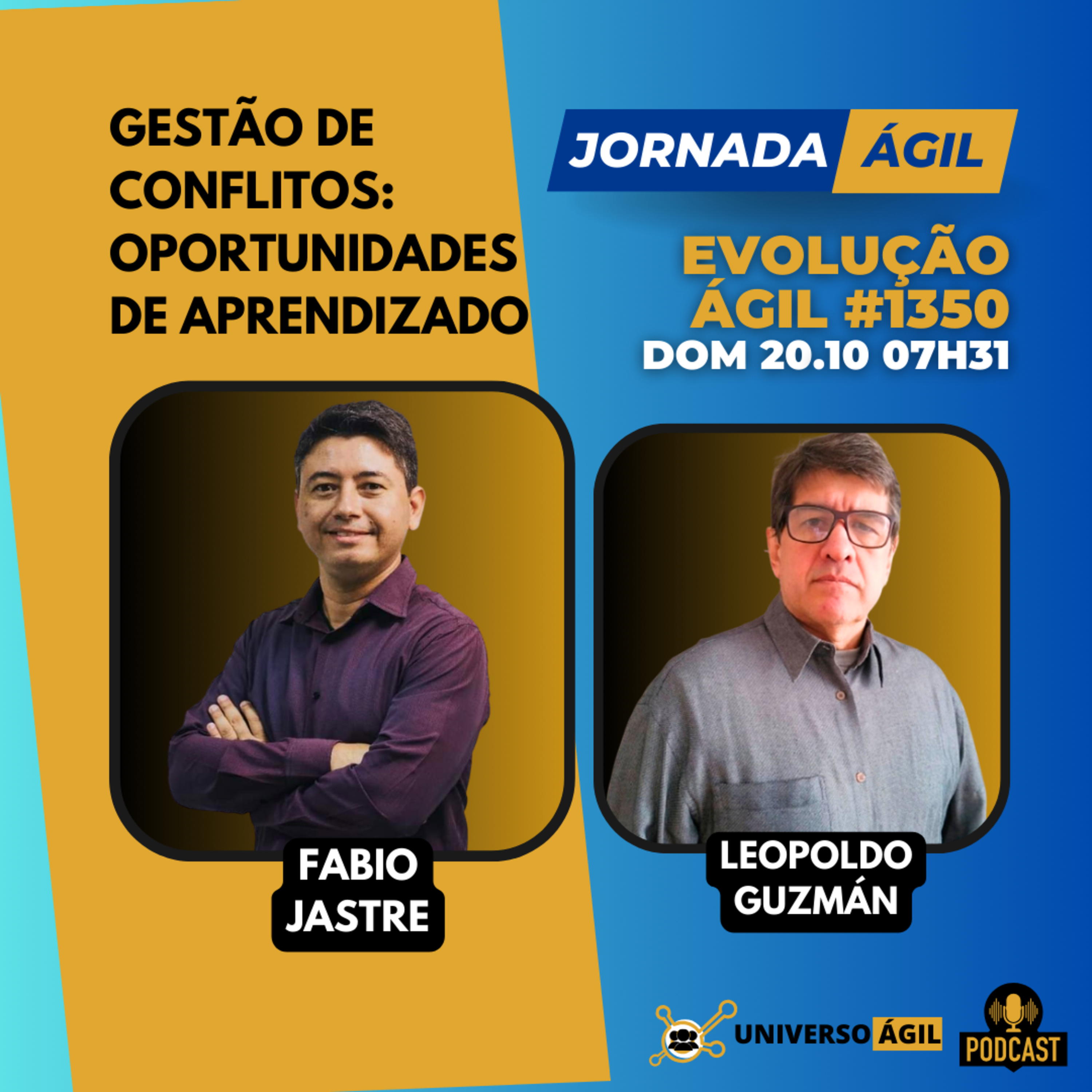 #JornadaÁgil EP1350 #EvoluçãoÁgil Gestão de Conflitos: Oportunidades de Aprendizado episode artwork
