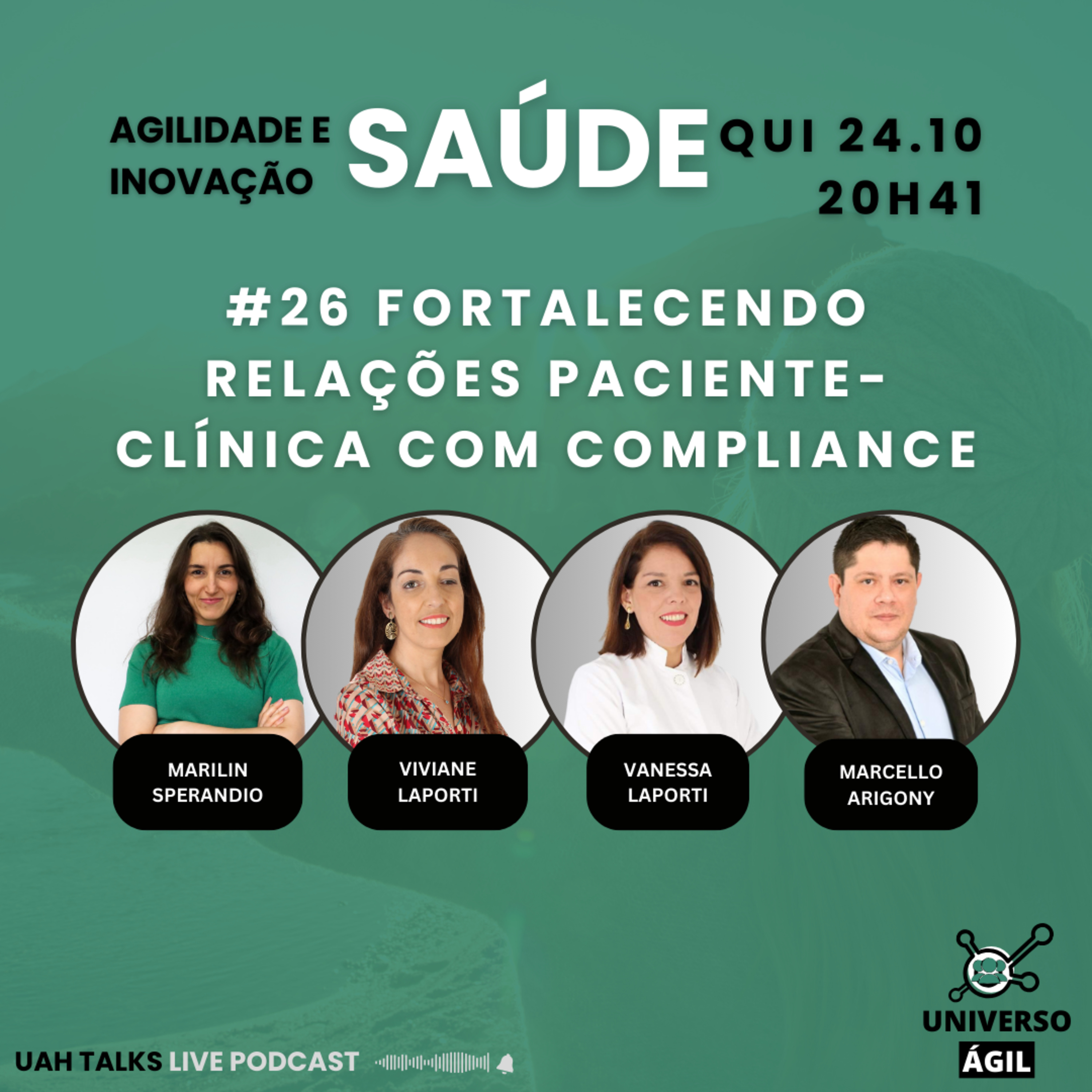 #UAHTalks #SAÚDE EP26 Fortalecendo Relações Paciente-Clínica com Compliance QUI 24.10.24 20h41 episode artwork