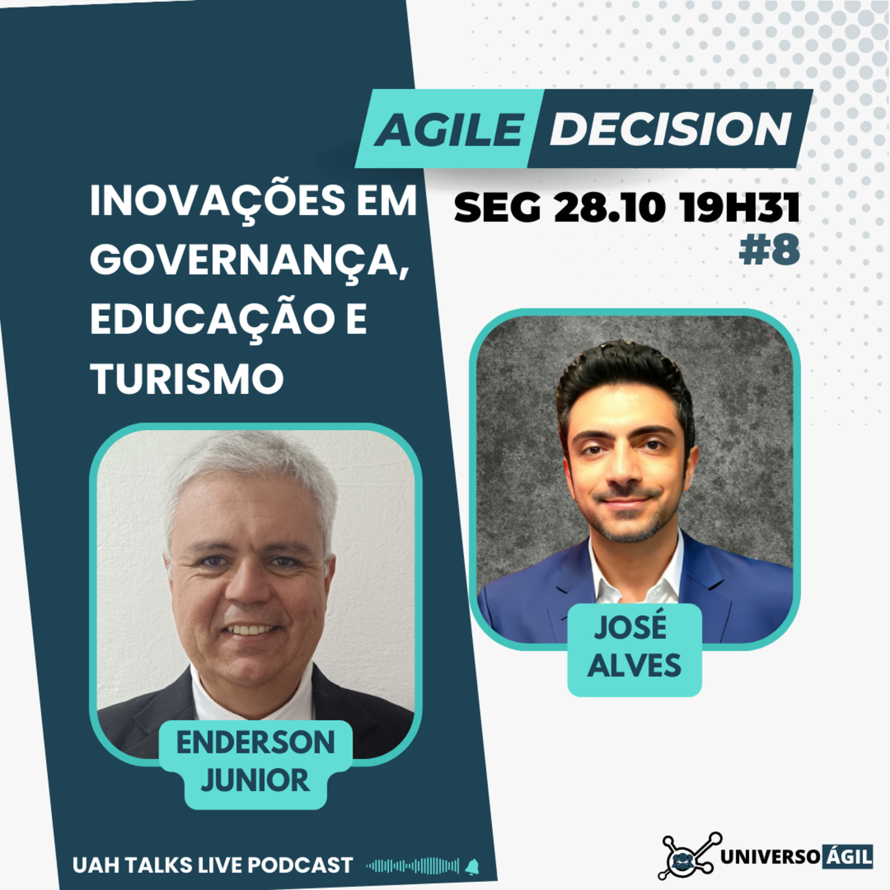 #UAHTalks #AgileDecision EP8 Inovações em Governança, Educação e Turismo SEG 28.10.24 19h31 episode artwork