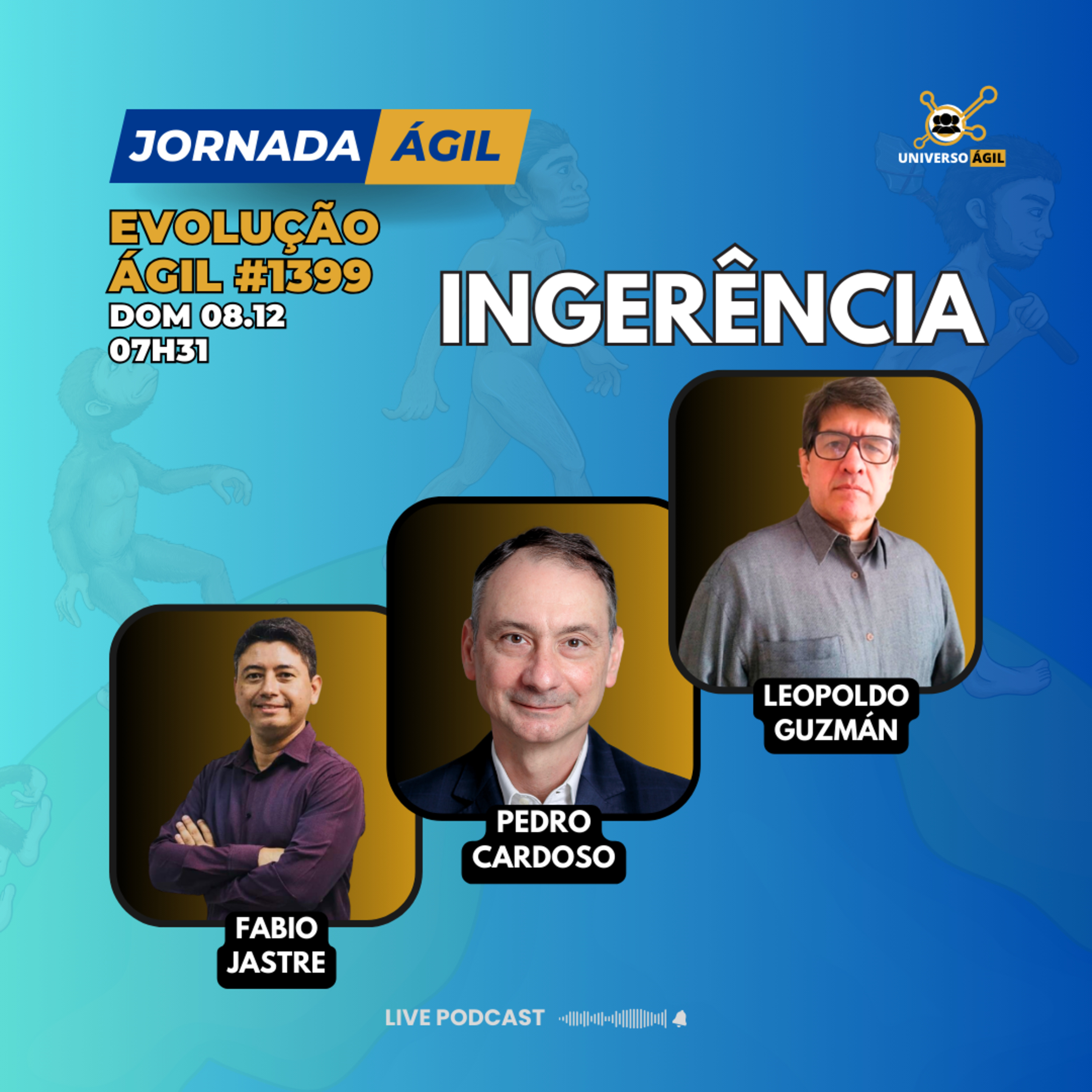 #JornadaÁgil EP1399 #EvoluçãoÁgil Ingerência DOM 08.12 7h31 episode artwork