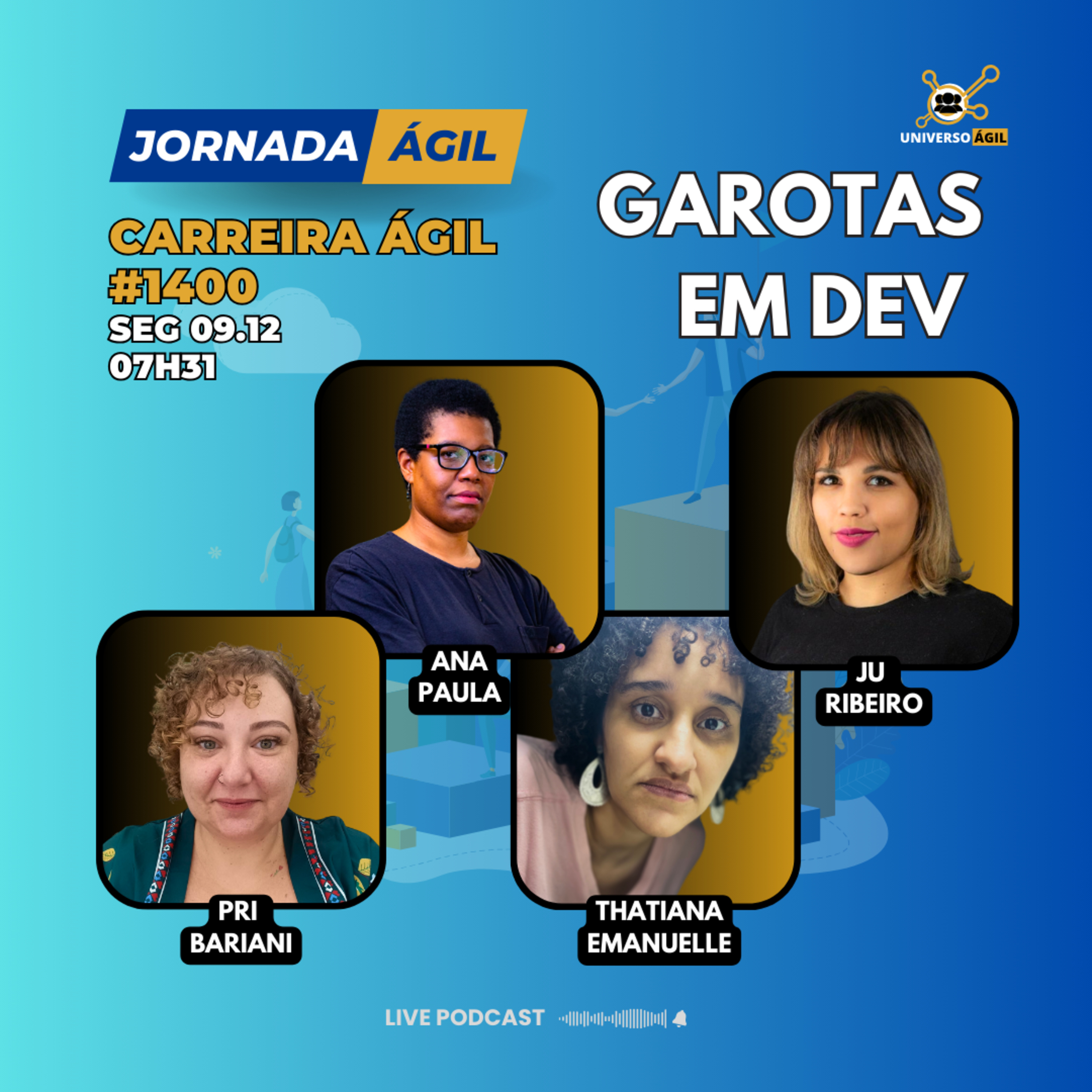 #JornadaÁgil EP1400 #CarreiraÁgil Garotas em DEV (Development) SEG 09.12 7h31 episode artwork