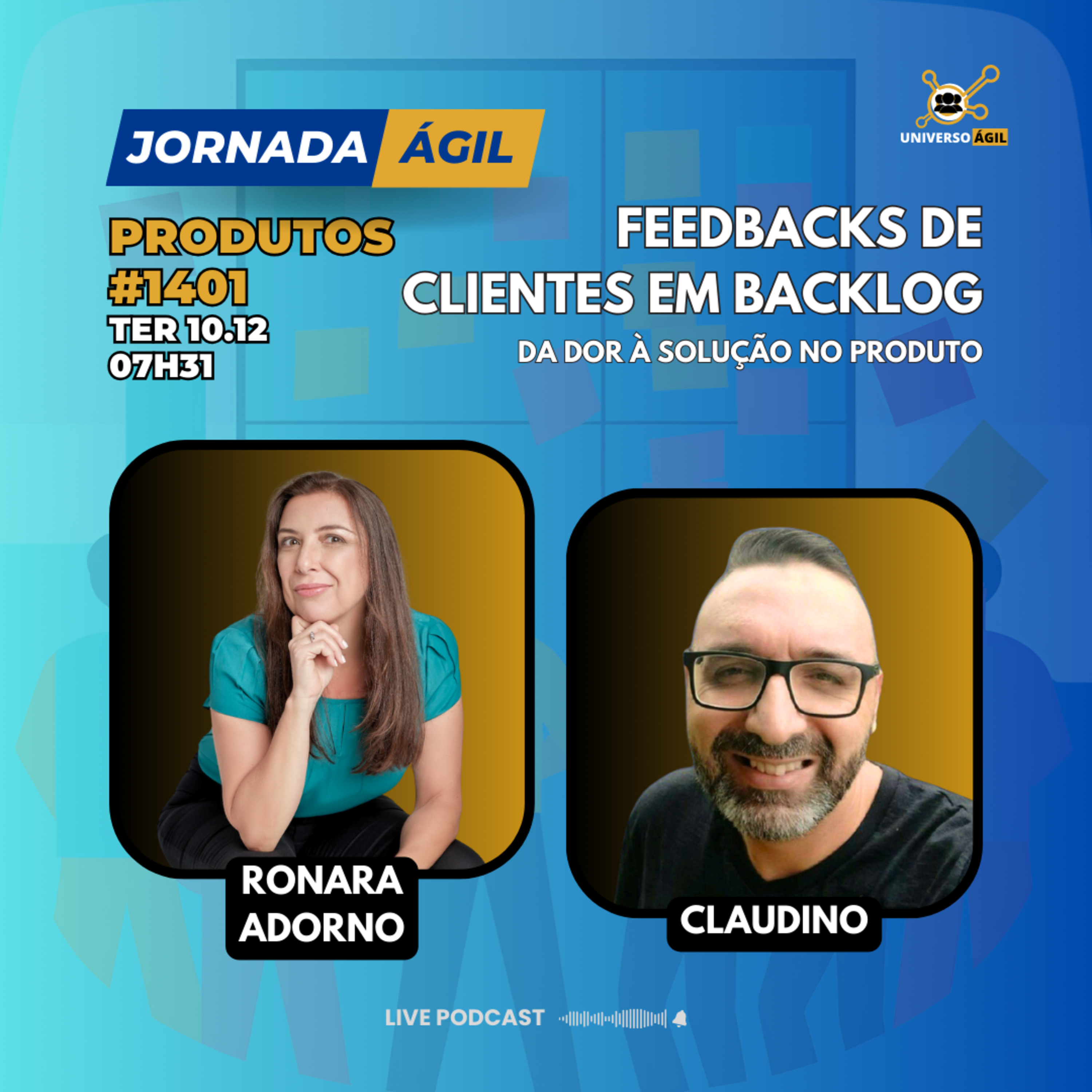#JornadaÁgil EP1401 #Produtos Feedbacks de Clientes em Backlog episode artwork